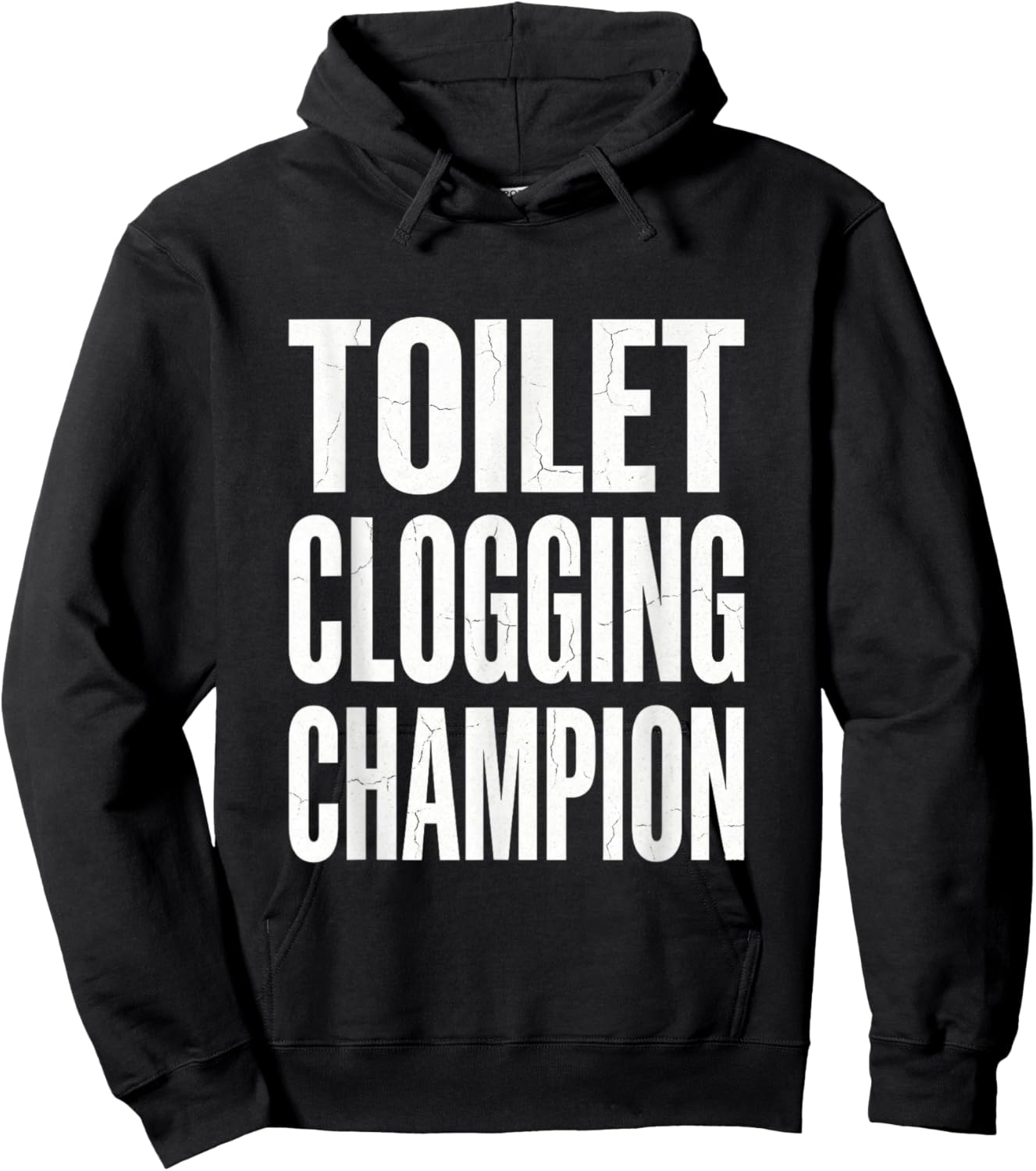Funny Humor Bathroom Joke Toilet Clogging Champion Hoodie - Hoodie | Black