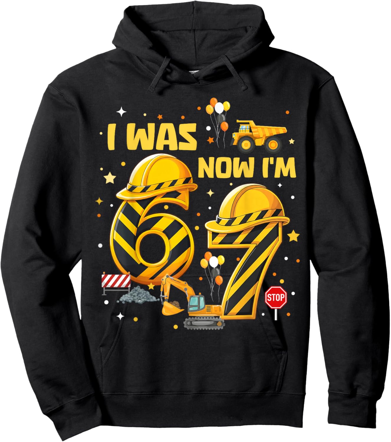 I was 6 Now I'm 7 Yr Old Construction Truck 7th Birthday Boy Hoodie - Hoodie | Black