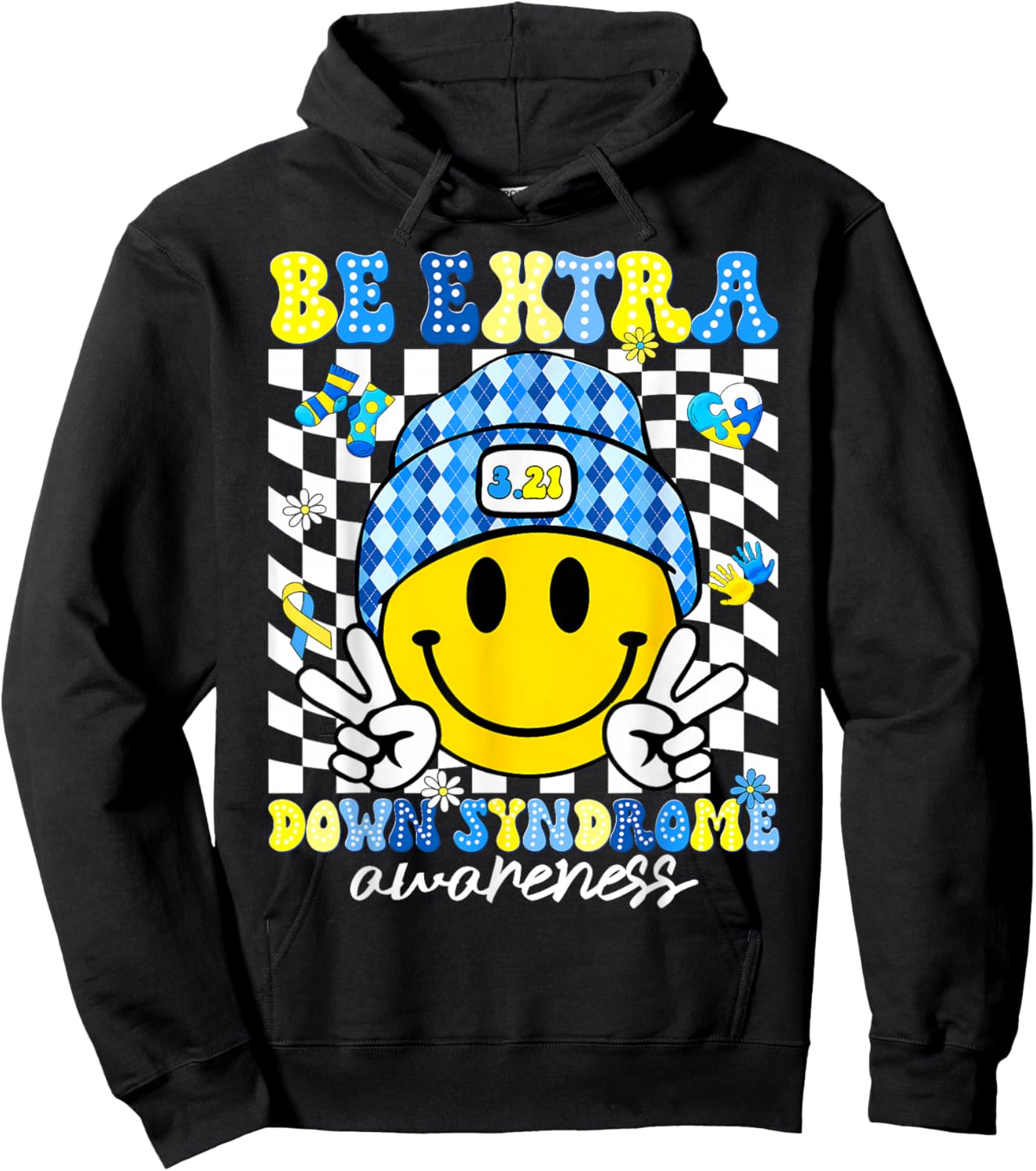 Be Extra Down Syndrome Awareness Peace Sign Men Women Kid Hoodie - Hoodie | Black