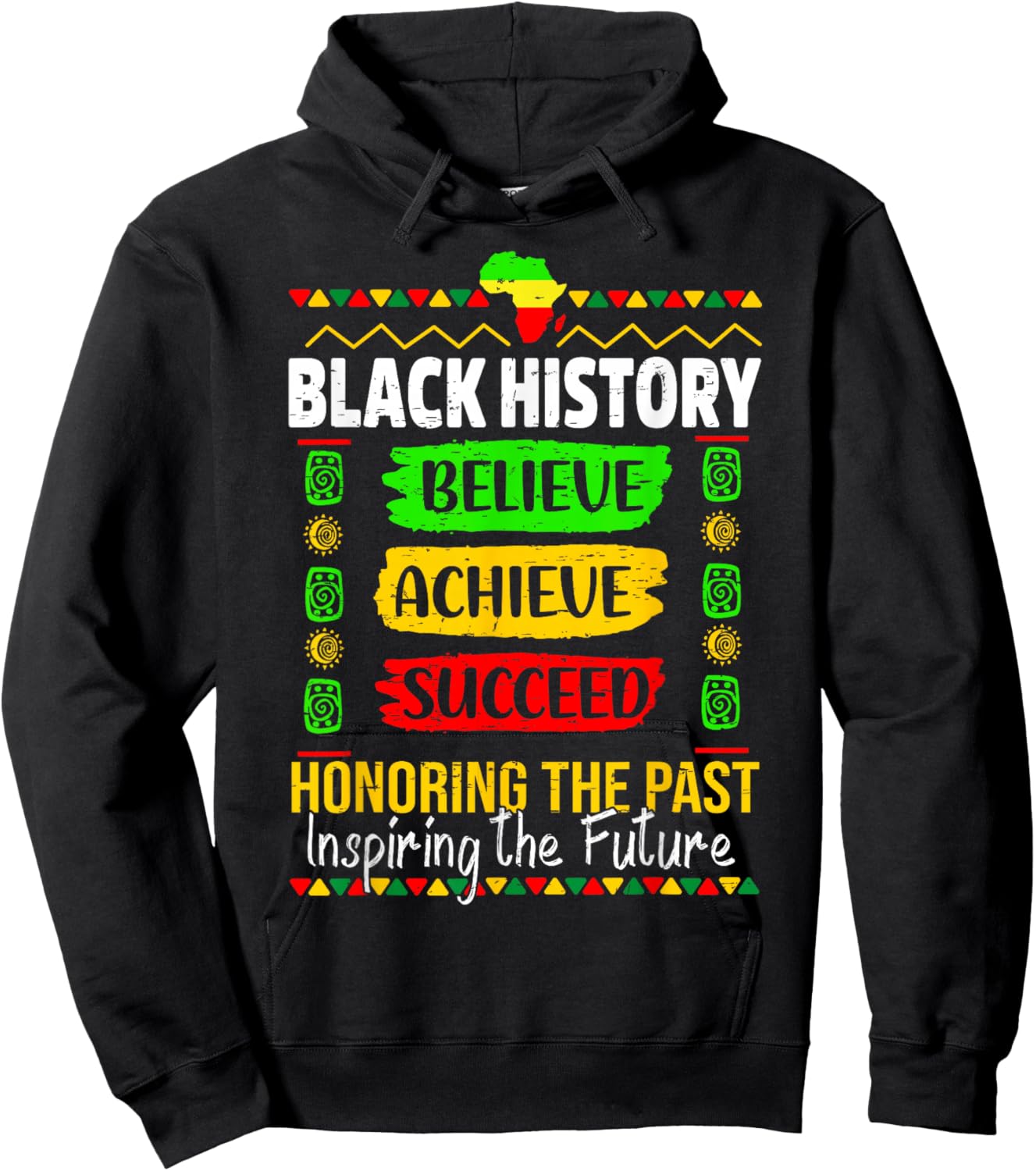 Black History Month Believe Achieve Succeed Men Women Kids Hoodie - Hoodie | Black