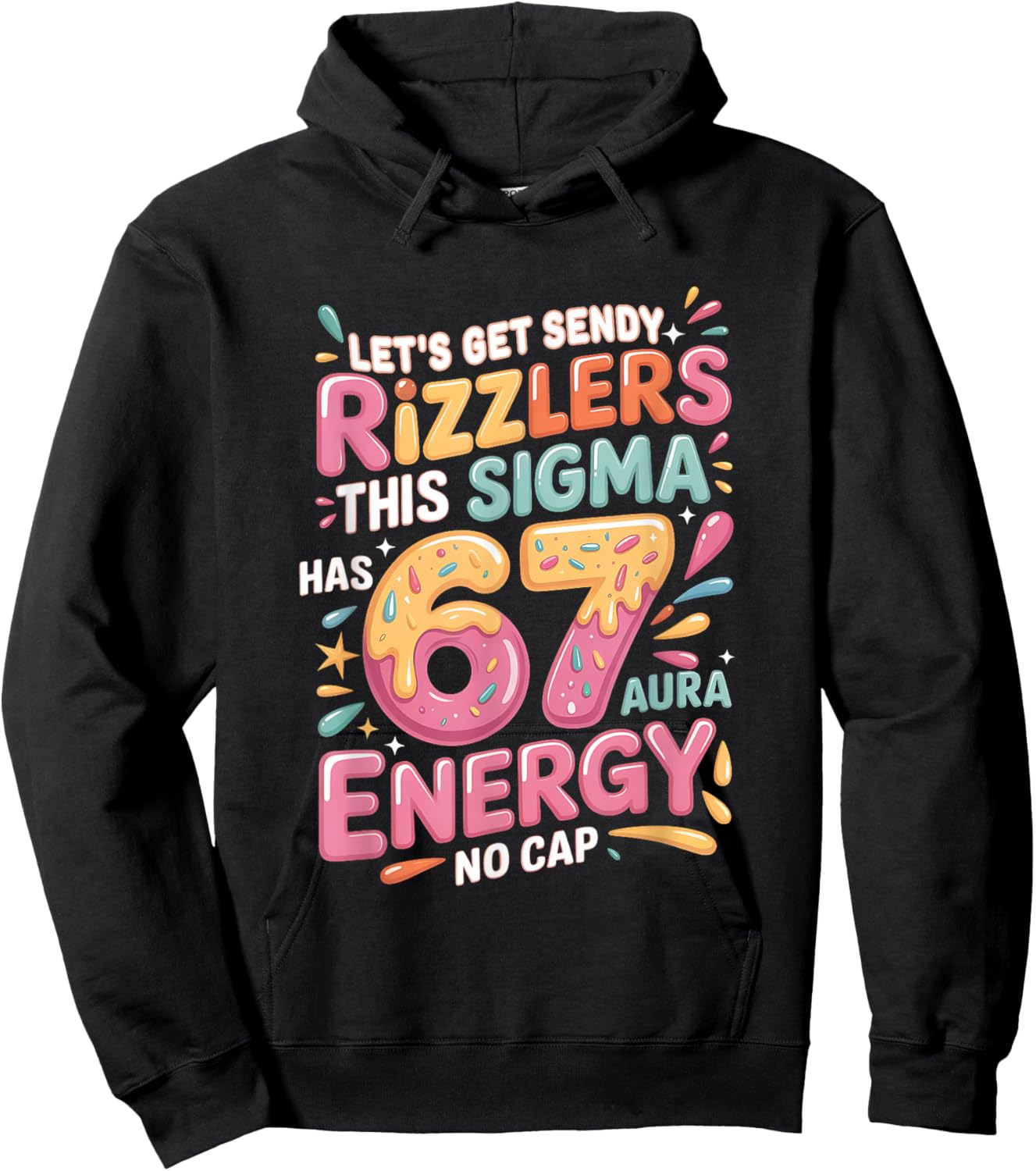 Let's Get Sendy Rizzlers Sigma 67 Aura Energy Hoodie - Hoodie | Black