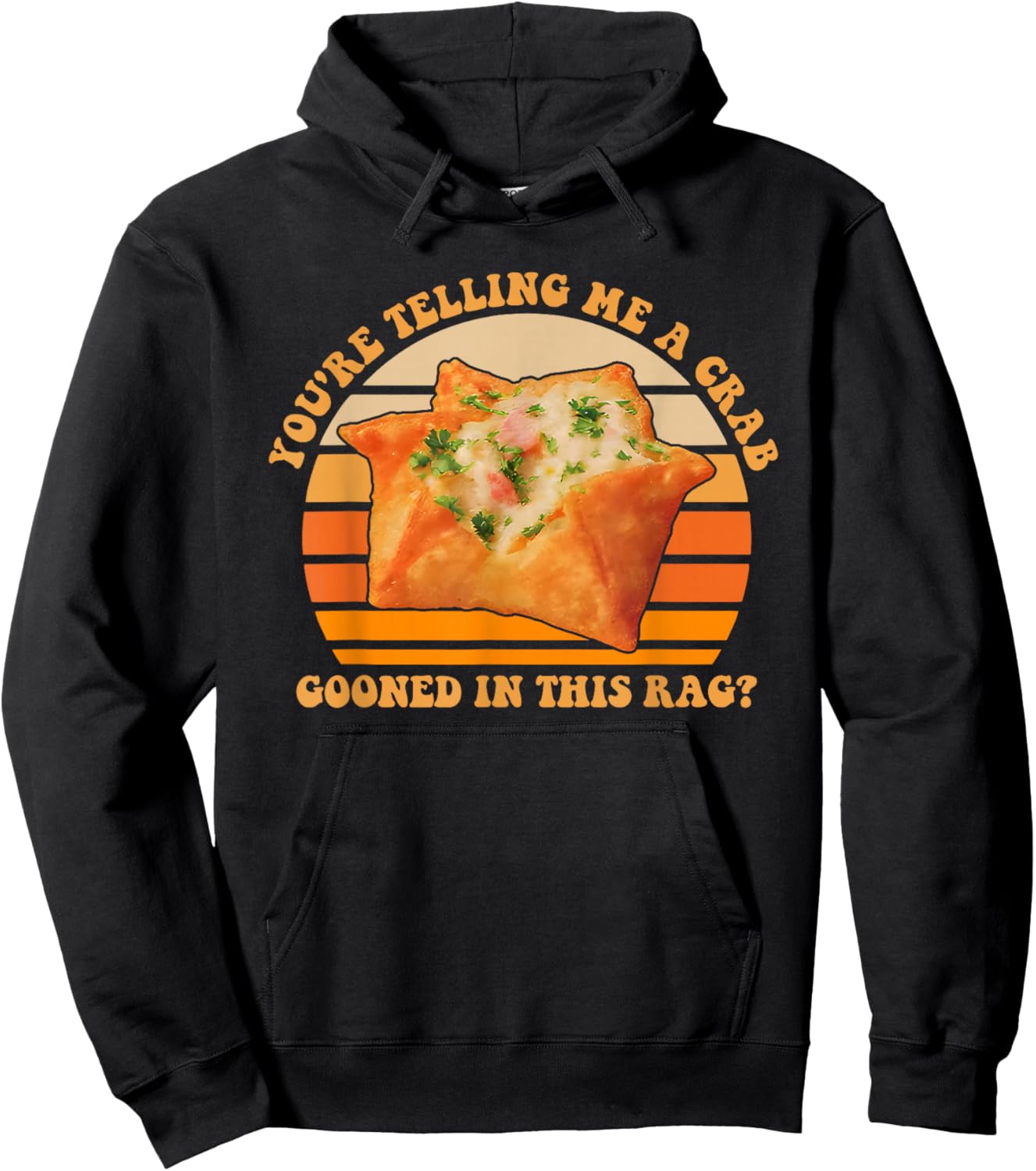 A Crab Gooned in This Rag, Sarcastic Hoodie - Hoodie | Black