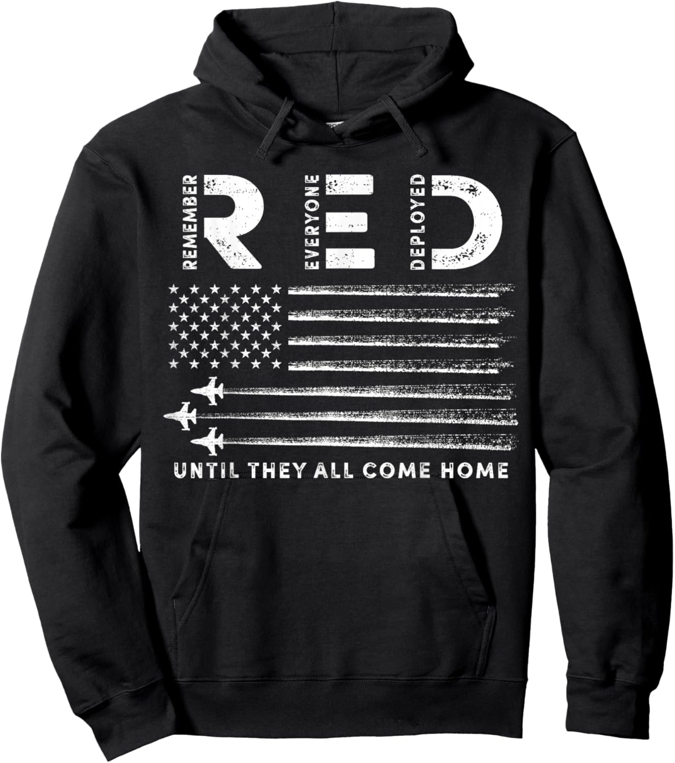 Remember Everyone Deployed RED Friday Military American Flag Hoodie - Hoodie | Black