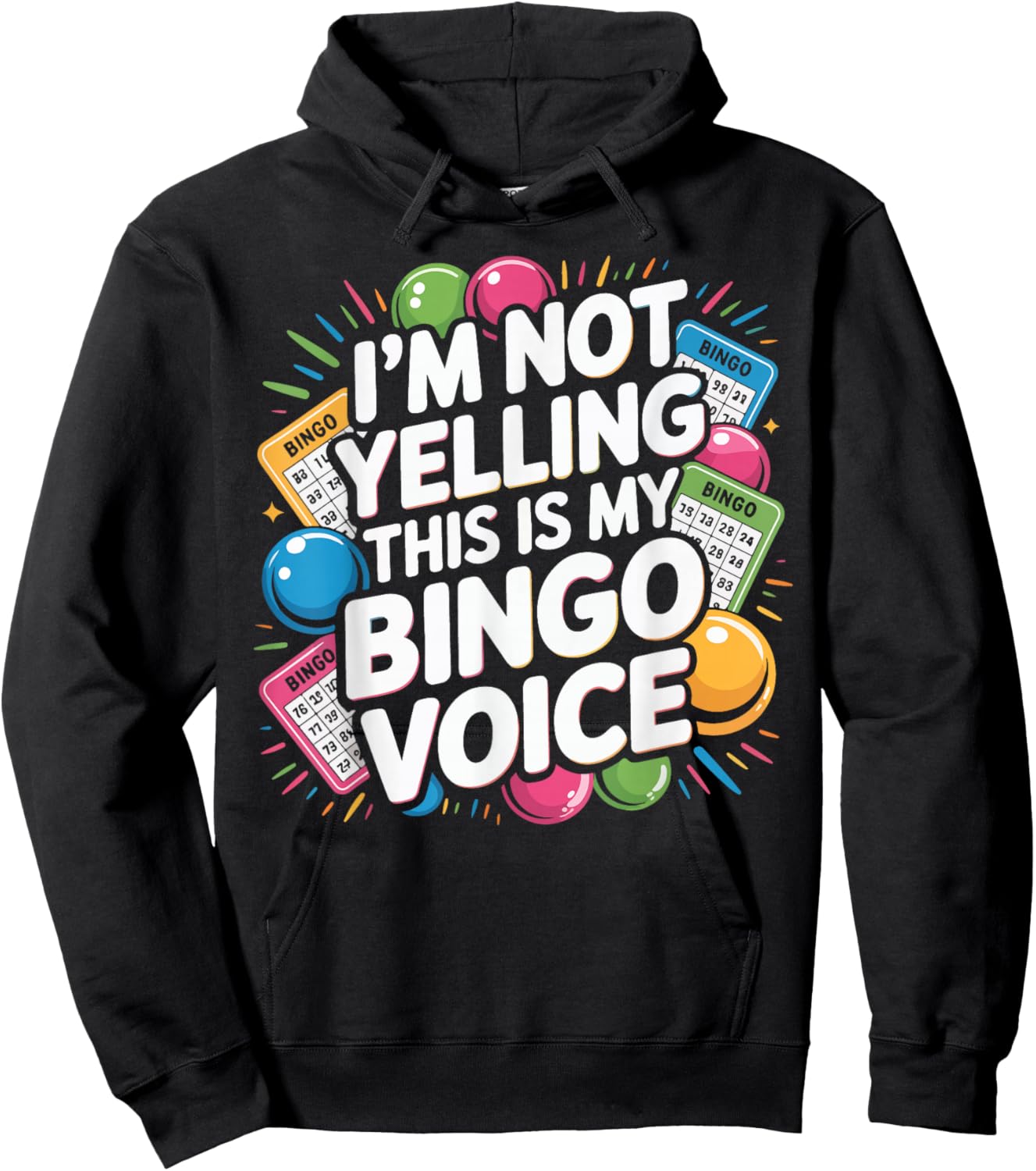 Bingo Player I'm Not Yelling This is My Bingo Voice Hoodie - Hoodie | Black