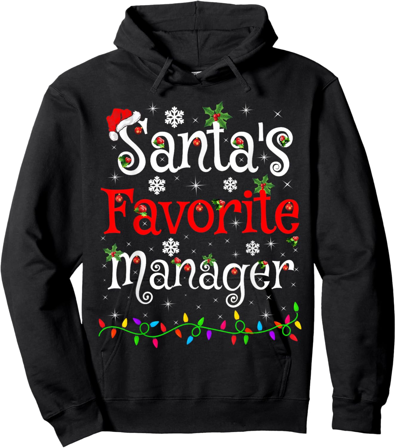 Santa Favorite Manager Christmas Family Lights Funny Xmas Hoodie - Hoodie | Black