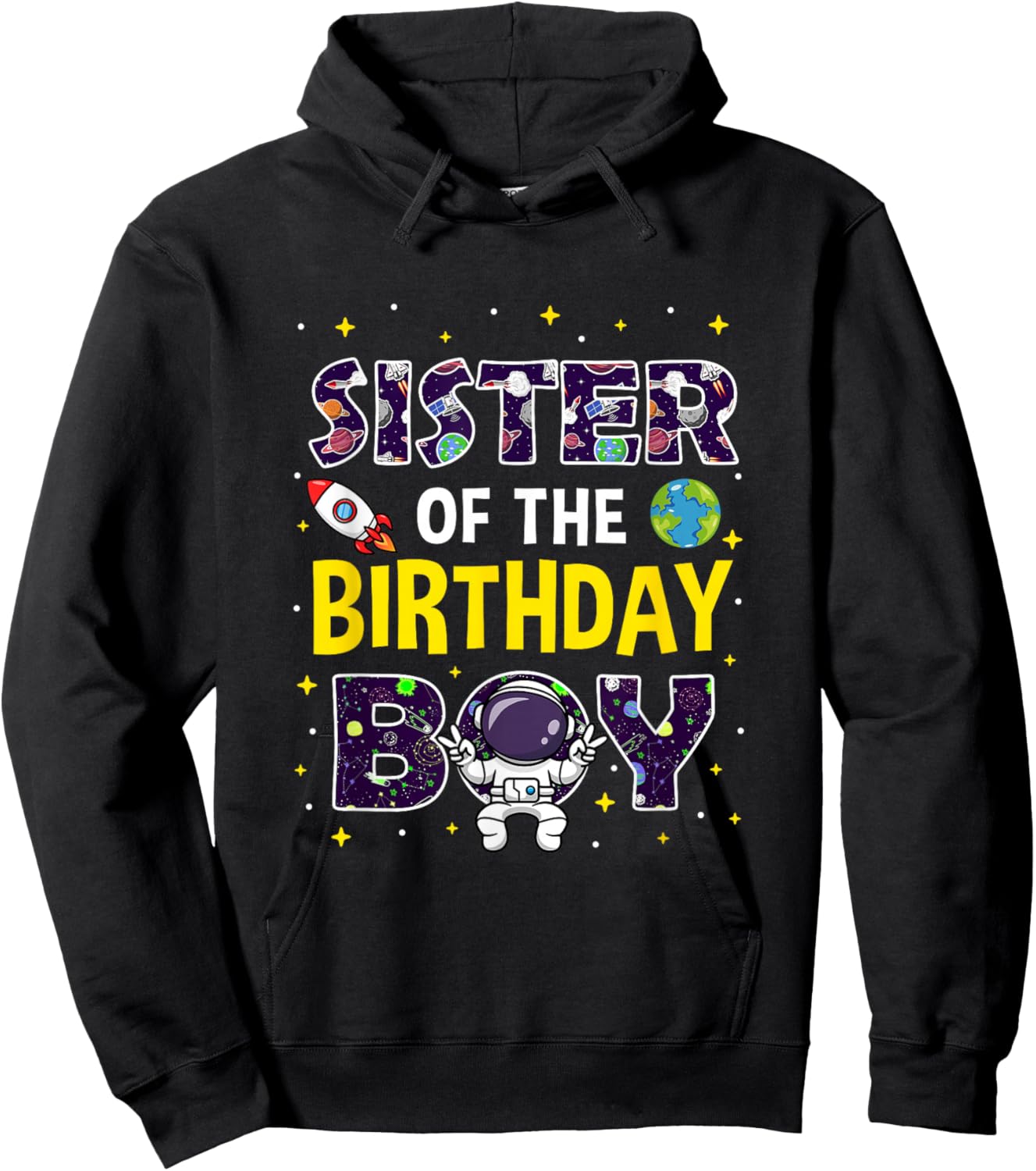 Sister of The Birthday Boy Space Astronaut Birthday Family Hoodie - Hoodie | Black