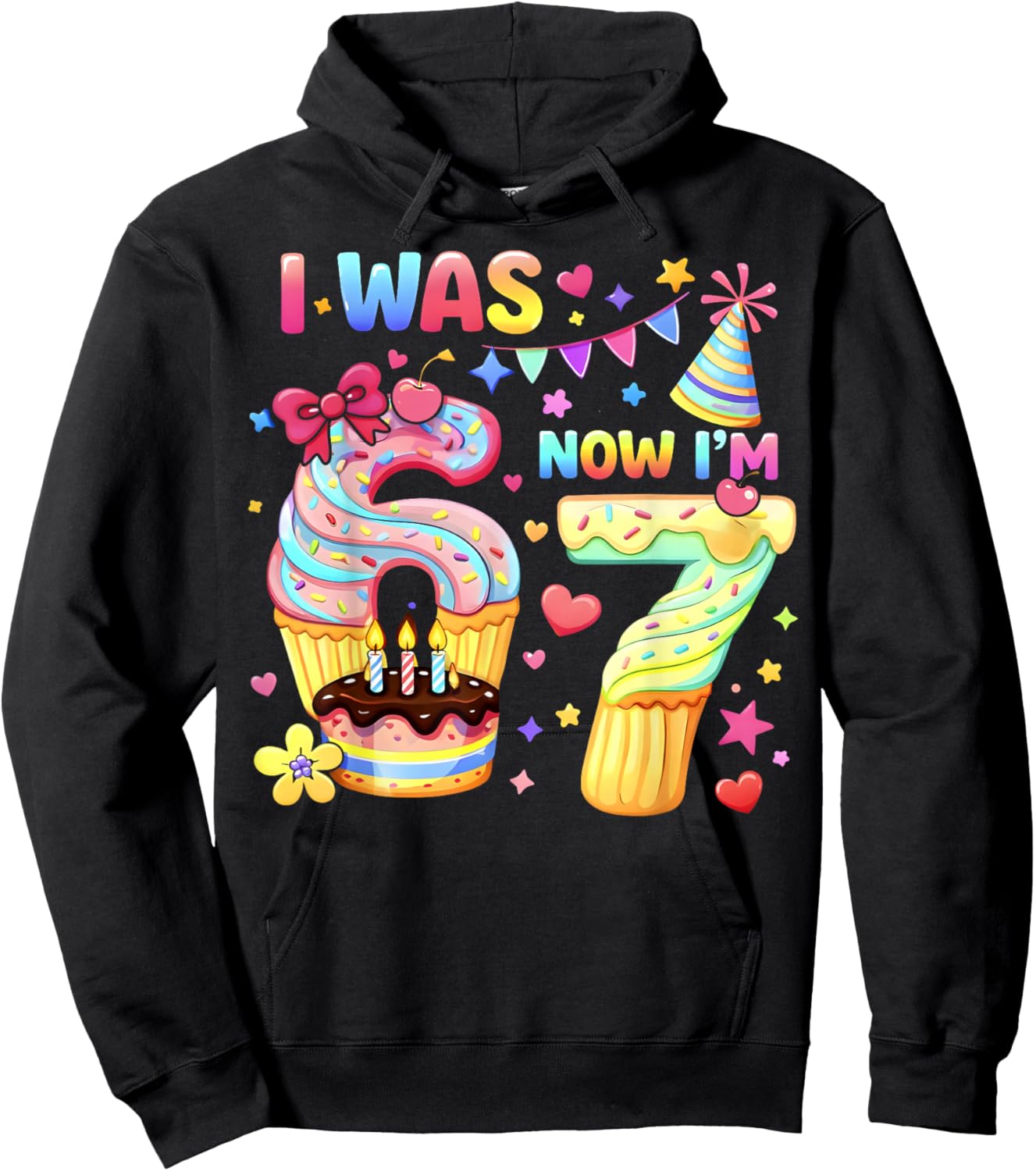 I was 6 Now I'm 7 Cute Birthday Girl Gifts for Girls Kids Hoodie - Hoodie | Black