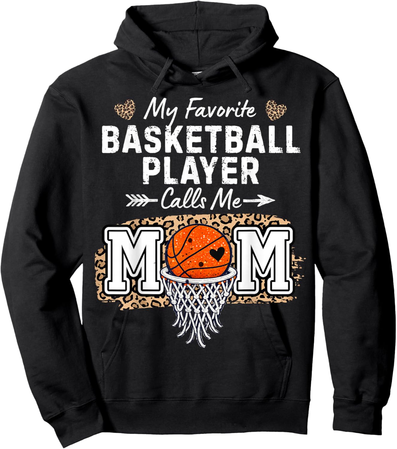 My Favorite Basketball Player Calls Me Mom Funny Basketball Hoodie - Hoodie | Black