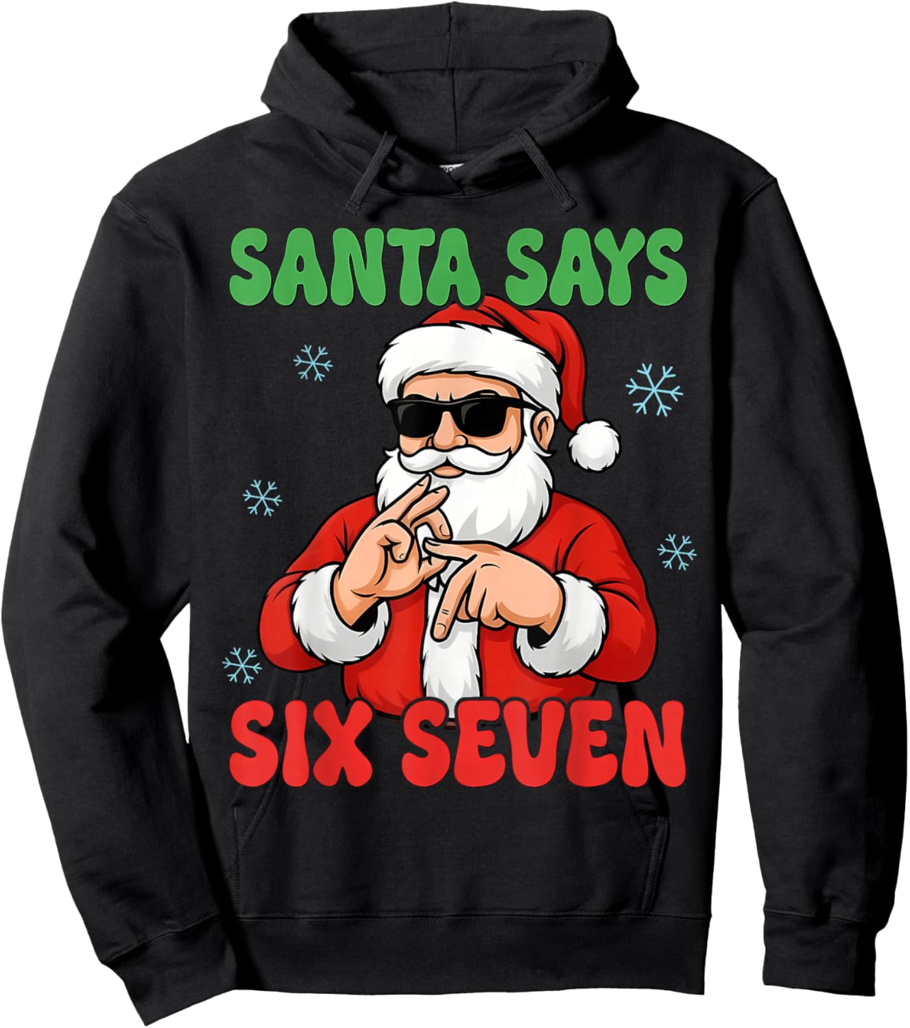 Christmas Santa Says Six Seven Hands Sign Funny 6 7 Meme Hoodie - Hoodie | Black