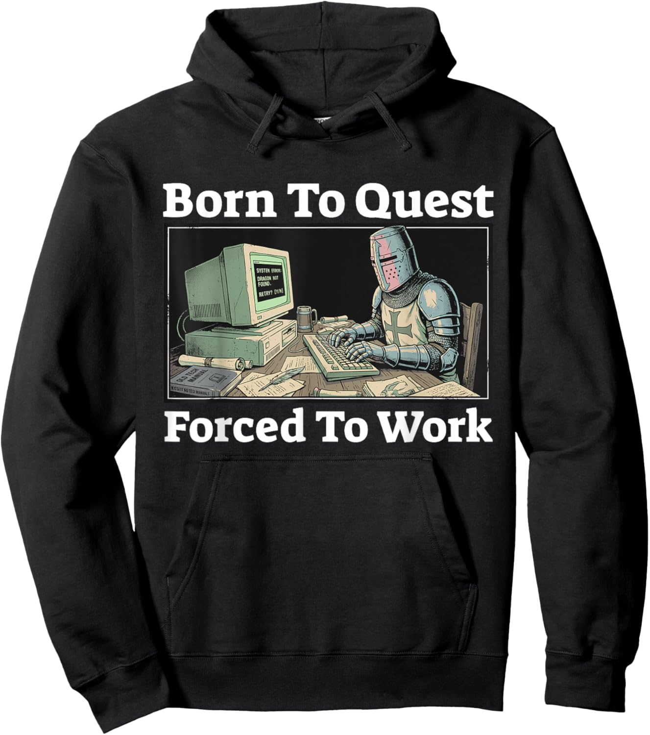 Born to Quest Forced to Work Funny Knight Gaming Hoodie - Hoodie | Black
