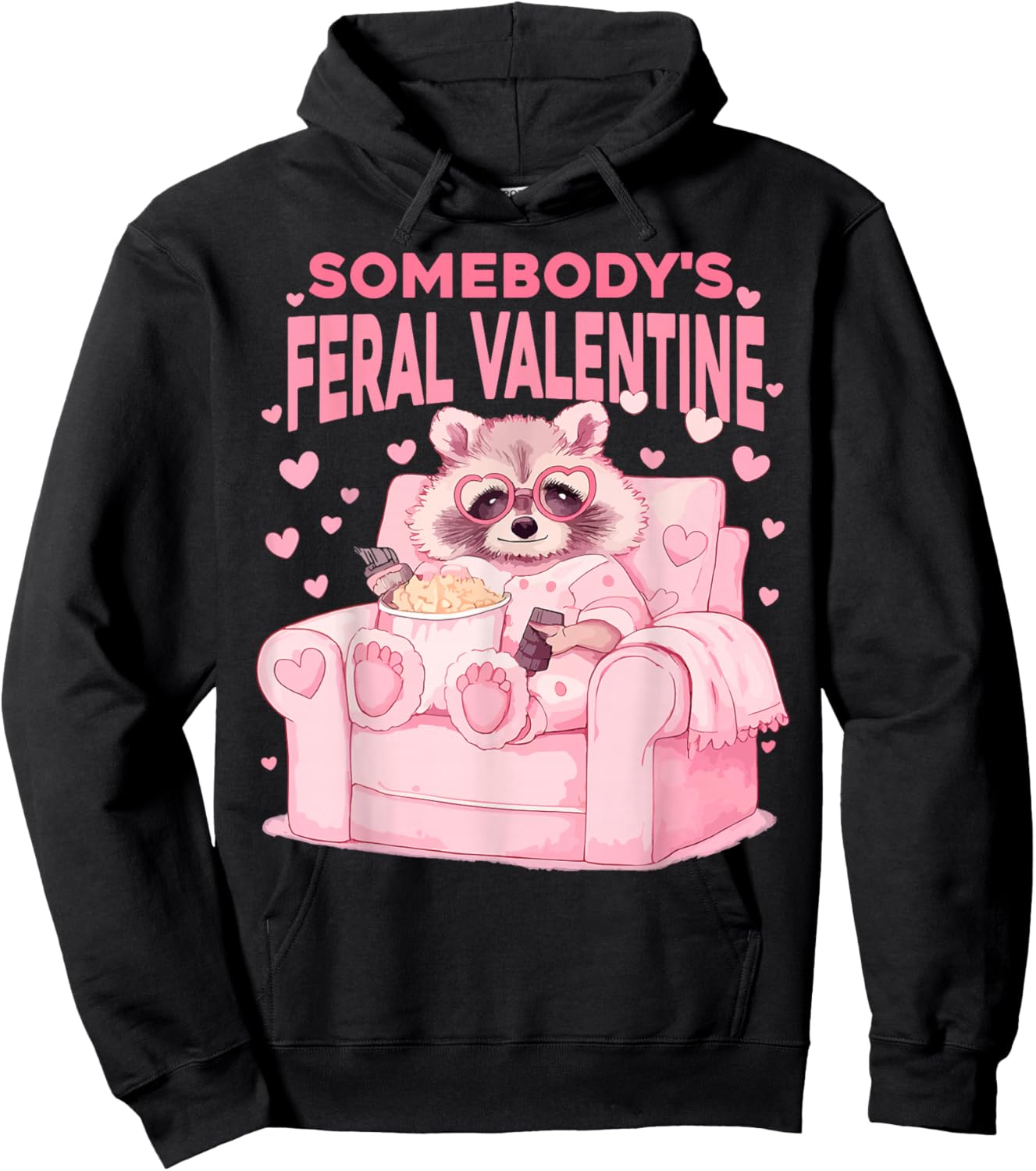 Somebody's Feral Valentines Funny Valentine Humor Women Men Hoodie - Hoodie | Black