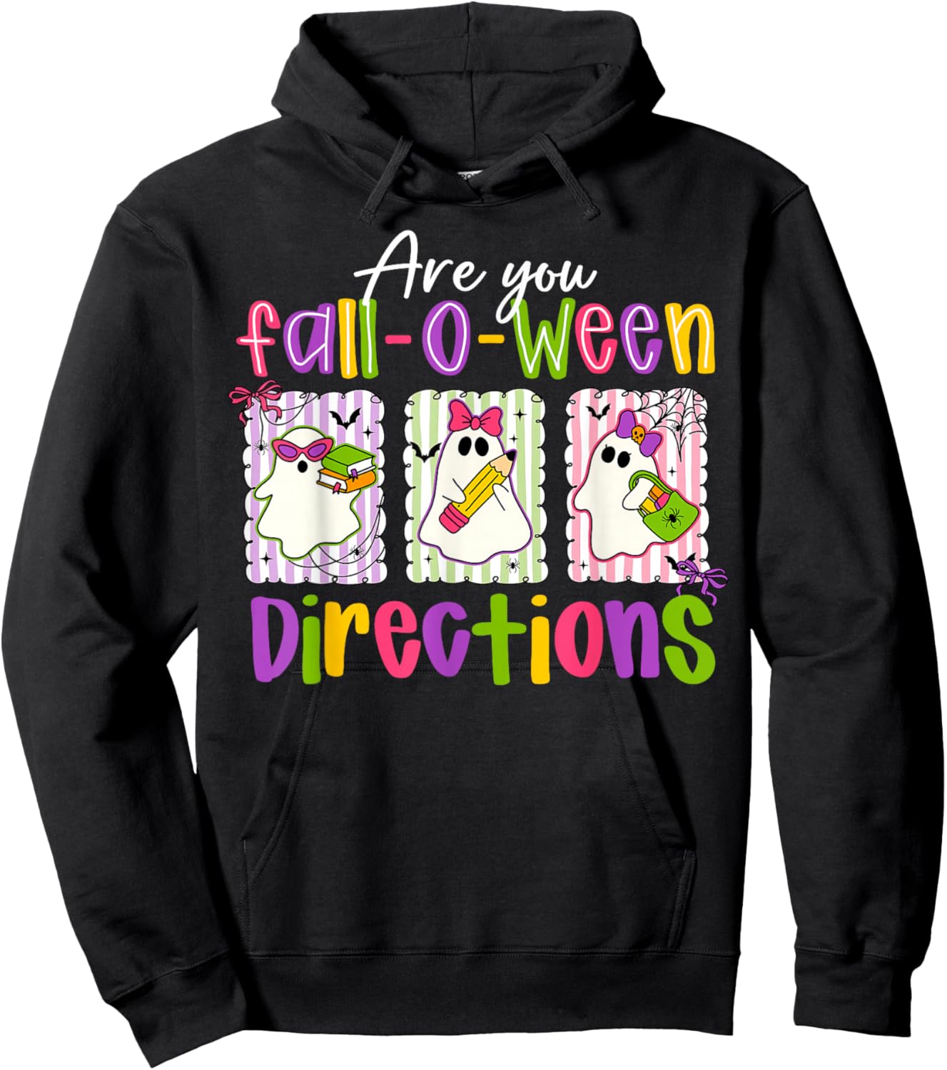 are You Fall-O-Ween Directions Spooky Cute Ghost Teacher Hoodie - Hoodie | Black