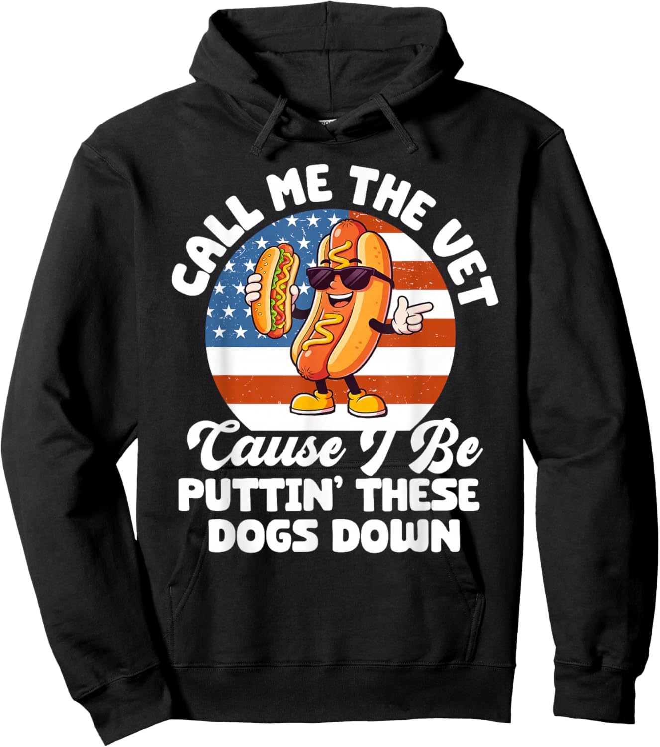 Call Me The Vet Cause I Be Puttin' These Dogs Down Hot Dog Hoodie - Hoodie | Black