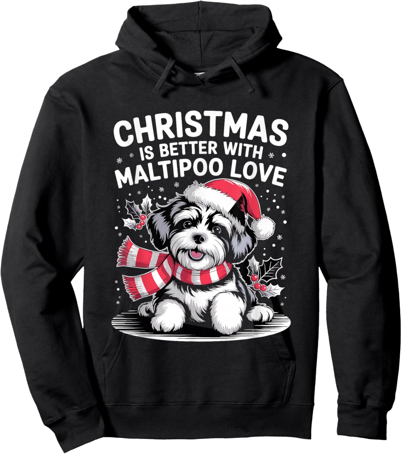 Cute Xmas Puppy Dog Christmas is Better with Maltipoo Love Hoodie - Hoodie | Black