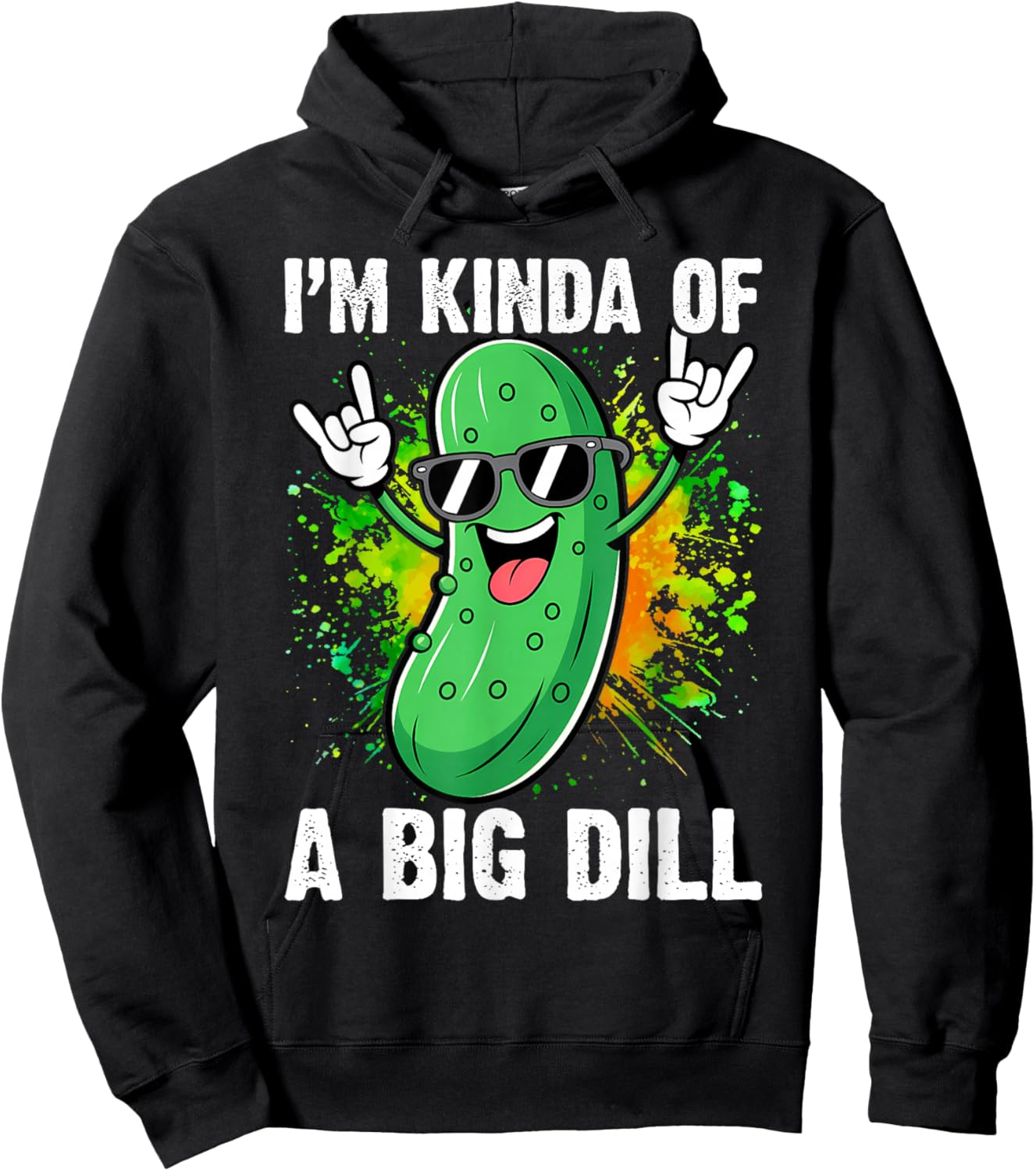 I'm Kinda of A Big Dill Funny Pickle Distressed Hoodie - Hoodie | Black