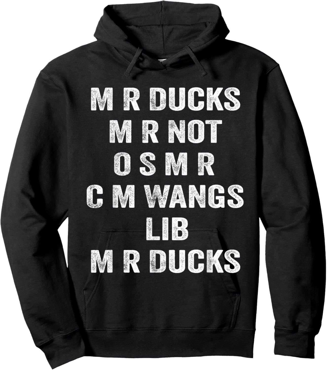 M R Ducks M R Not O S M R CM Funny Duck Wings Quote Pun Joke Hoodie - Hoodie | Black
