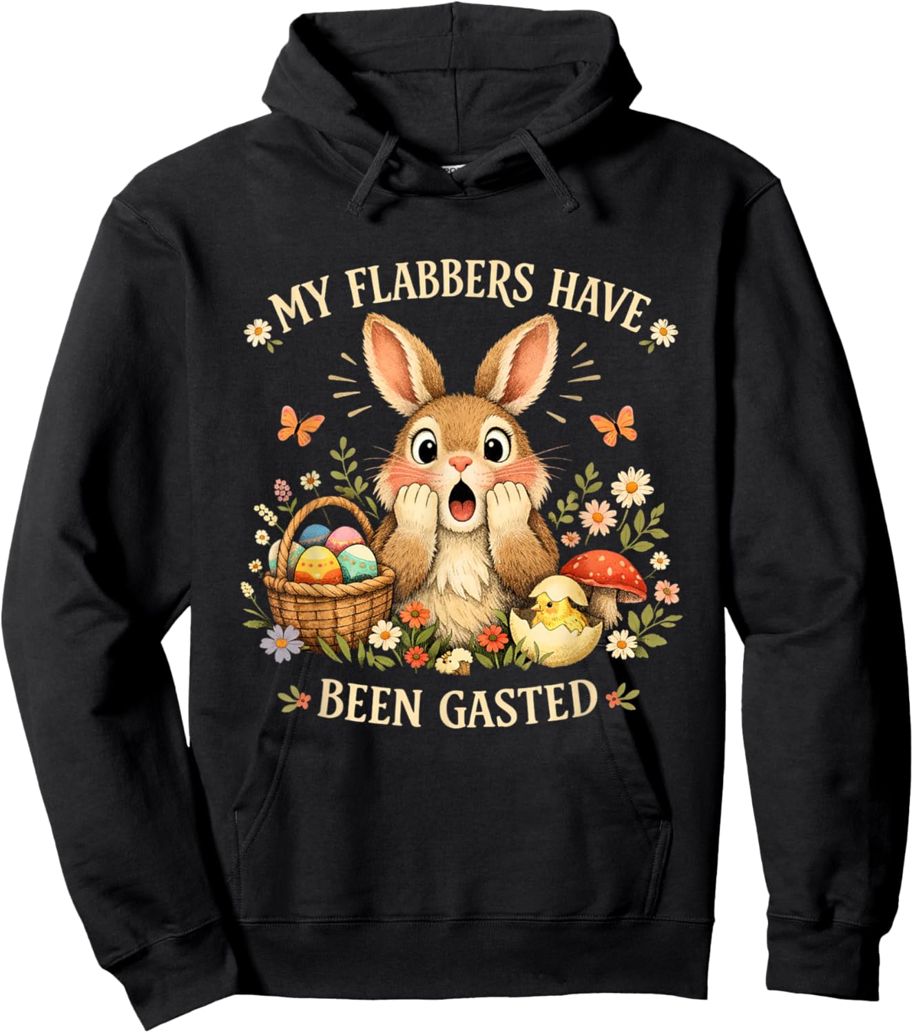Eastern My Flabbers Have Been Gasted Easter Bunny Snarky Hoodie - Hoodie | Black
