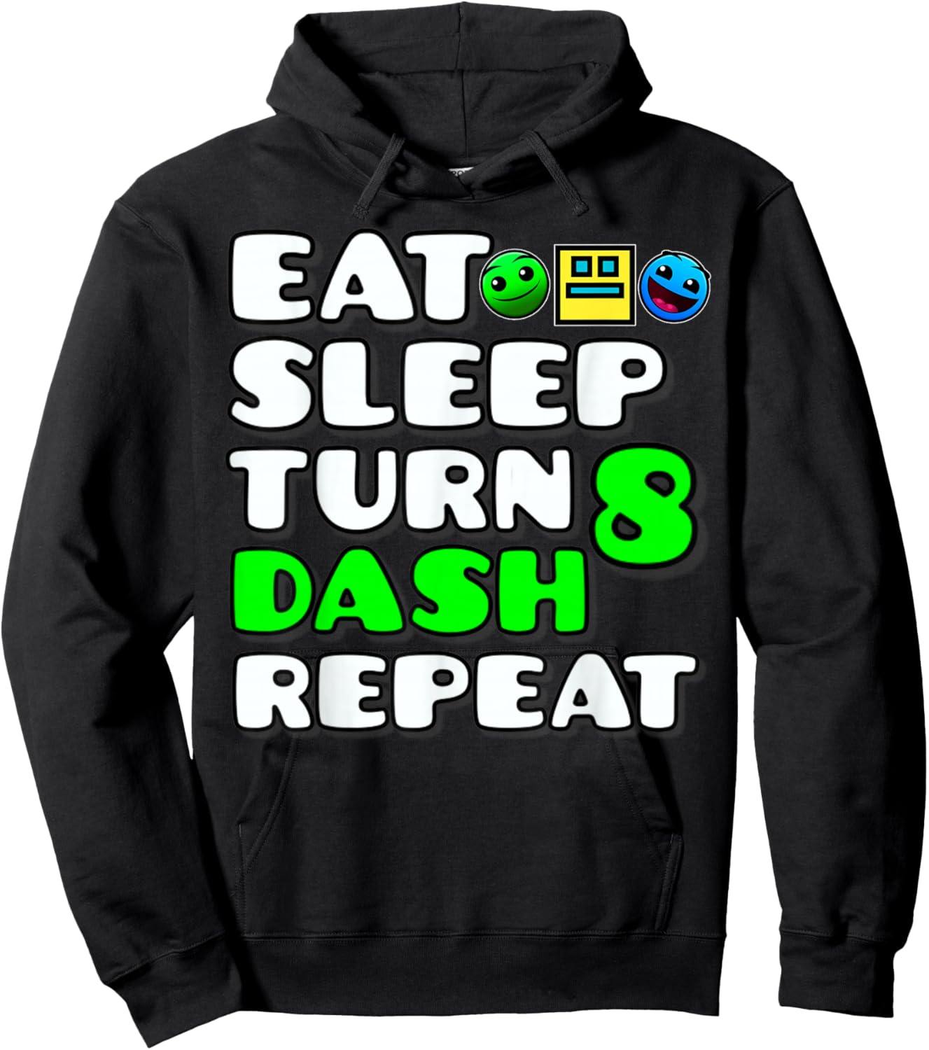 Eat Sleep Turn 8th Birthday Dash Repeat Video Game Geometry Hoodie - Hoodie | Black