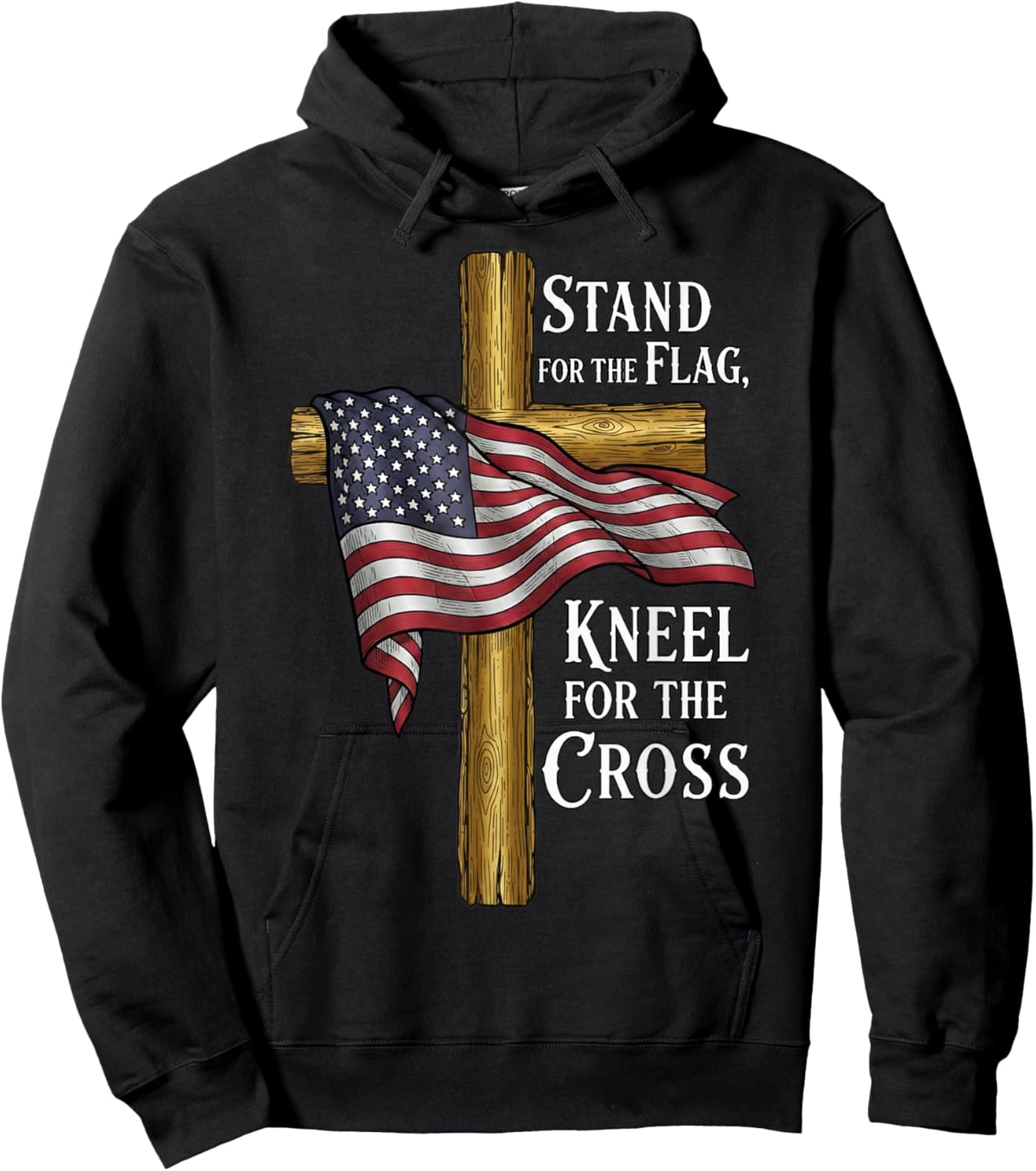 Stand for Flag Kneel for Cross Patriotic Christian Hoodie - Hoodie | Black