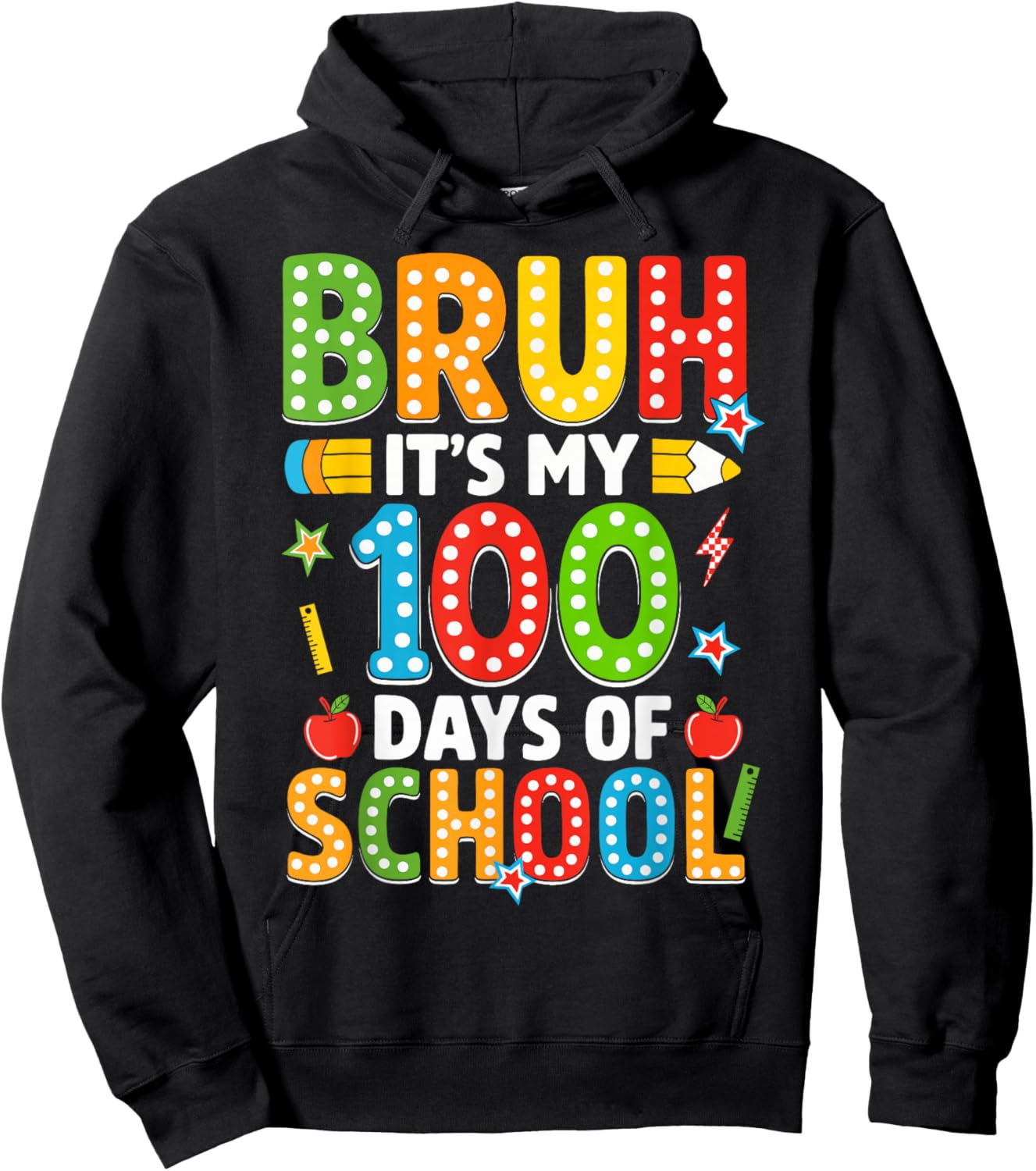 Bruh Its My 100 Days of School Funny Boys Kids 100th Day Hoodie - Hoodie | Black