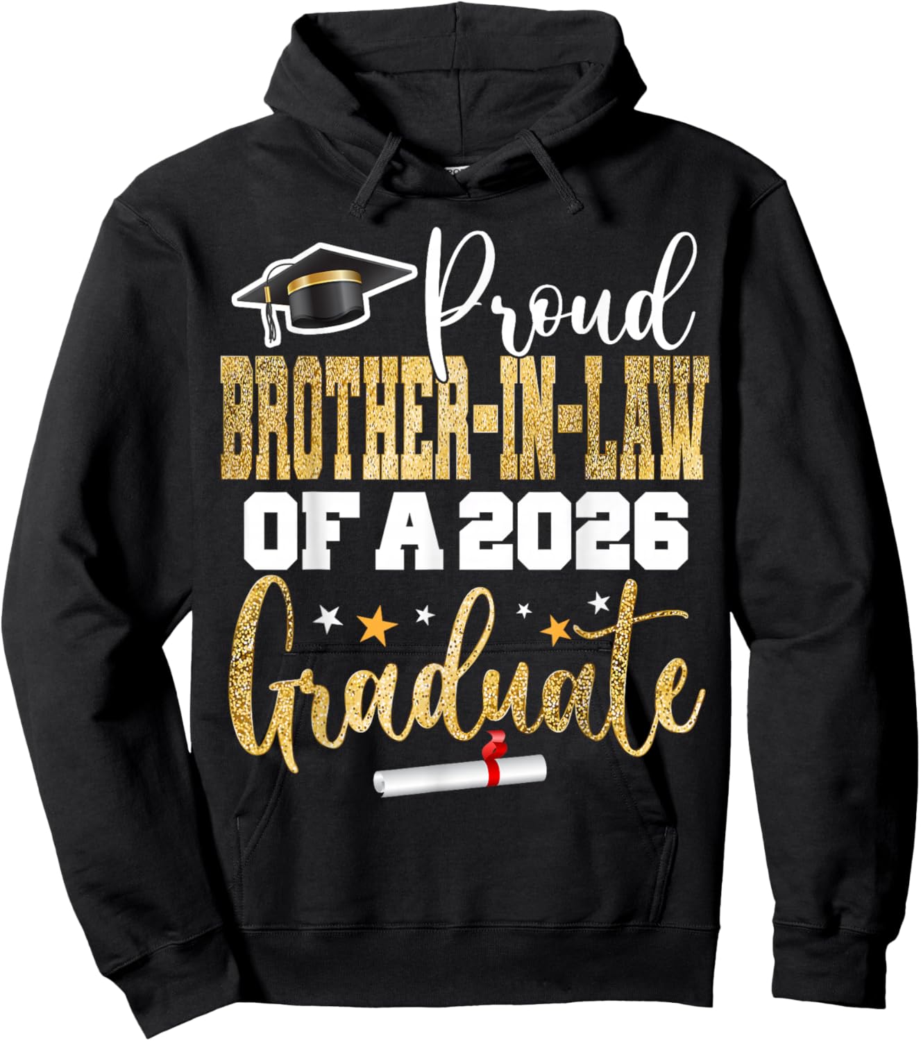 Proud Brother-in-Law of A Class 2026 Graduate 25 Graduation Hoodie - Hoodie | Black
