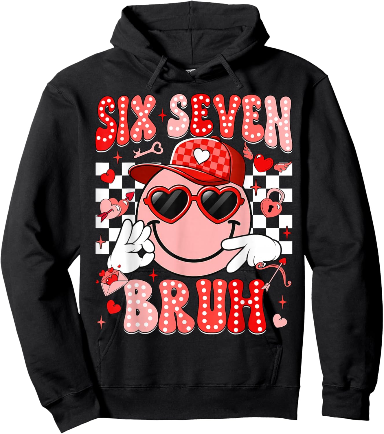 Six Seven Bruh Smile 6 7 Meme Valentines Day Girls Boys Kids Hoodie - Hoodie | Black