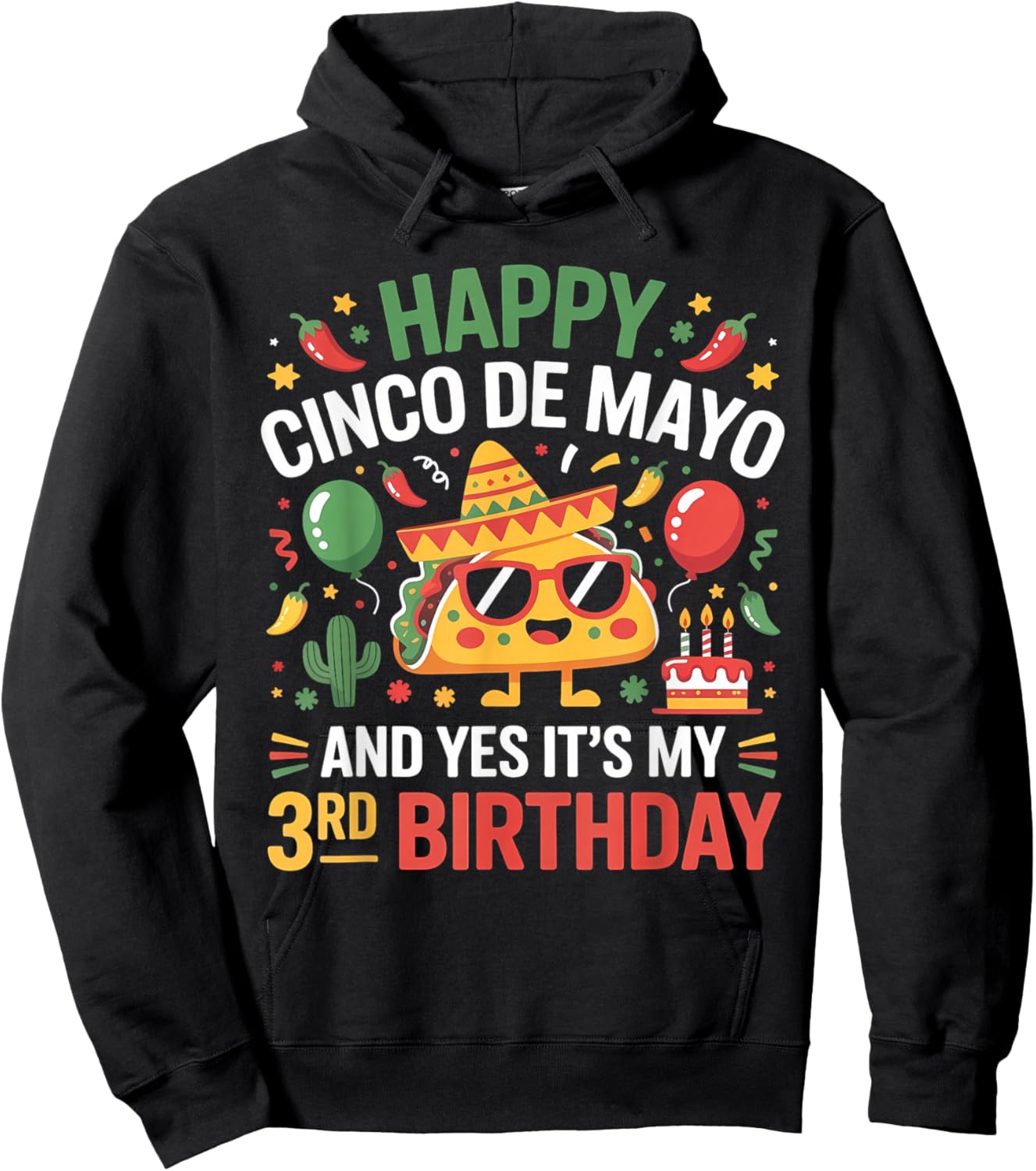 Happy Cinco De Mayo 2026 Yes It's My 3rd Birthday Kids Hoodie - Hoodie | Black