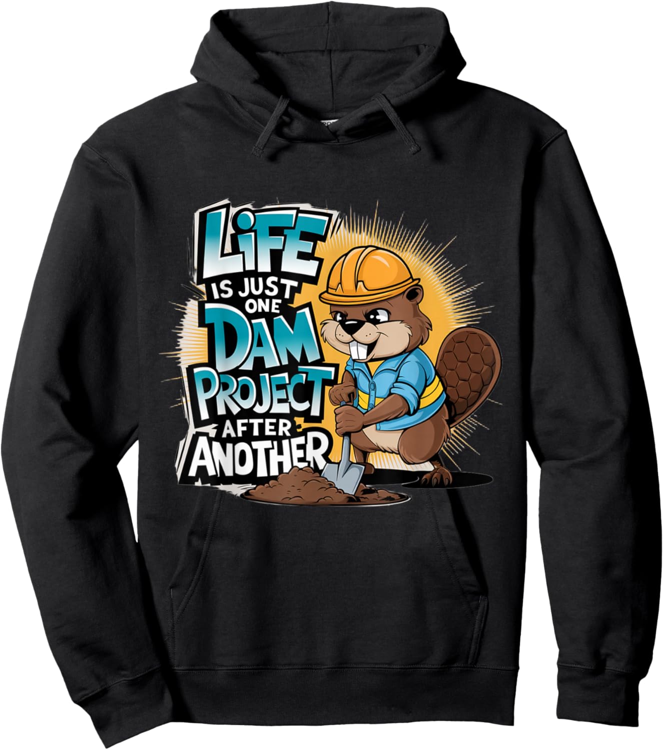 Life is Just One Dam Project After Another Beaver Engineer Hoodie - Hoodie | Black