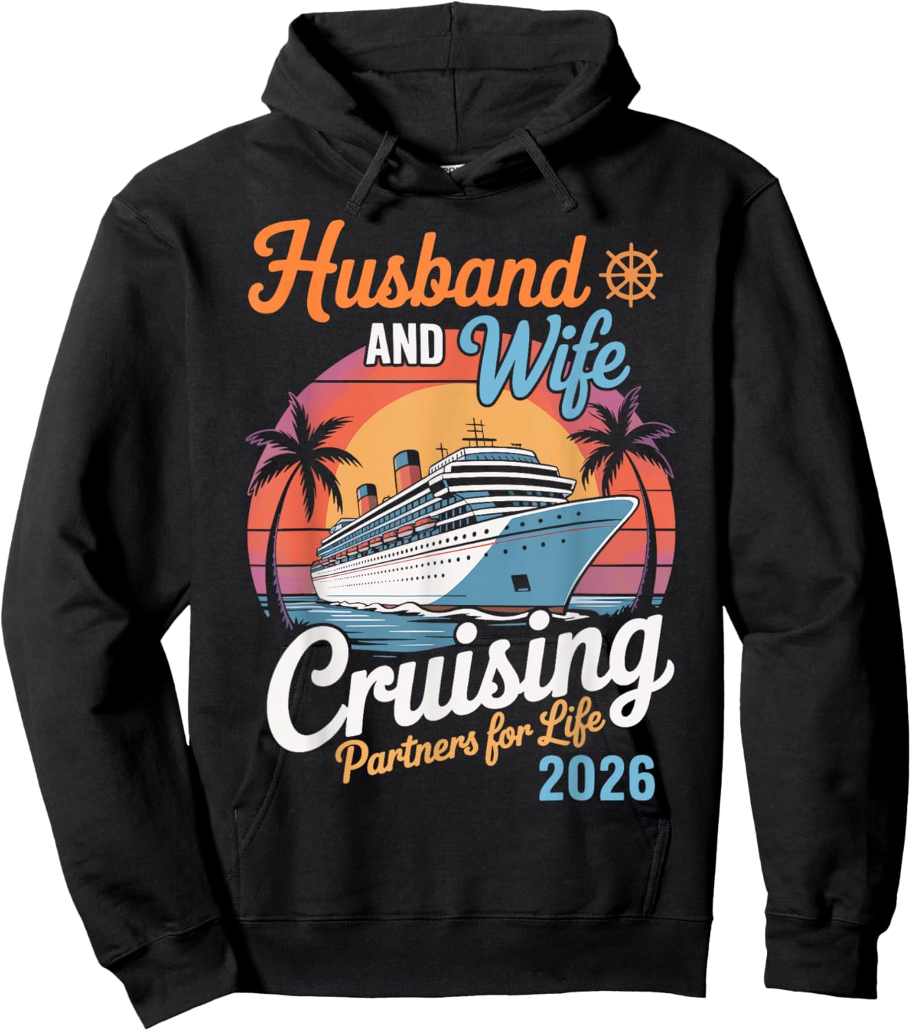 Husband and Wife Cruising Partners for Life 2026 Hoodie - Hoodie | Black