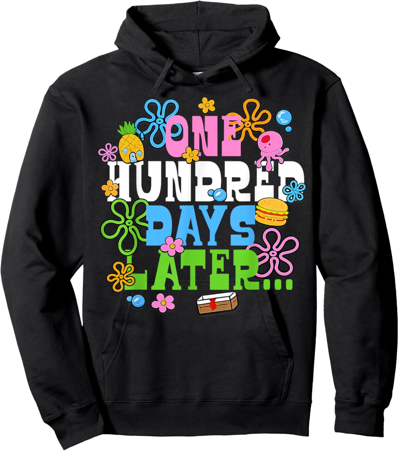 One Hundred Days Later 100th Day of School Teacher Student Hoodie - Hoodie | Black