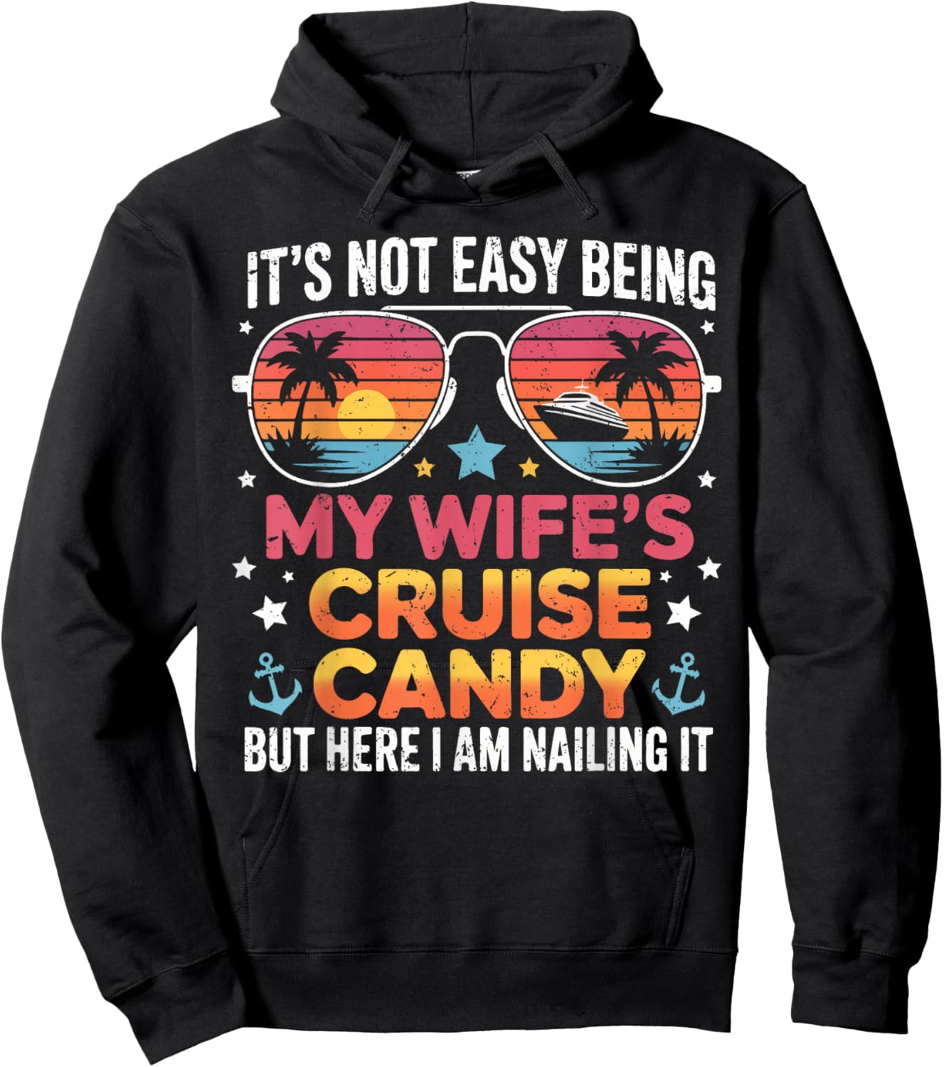 It's Not Easy Being My Wife's Cruise Candy Husband Cruise Hoodie - Hoodie | Black