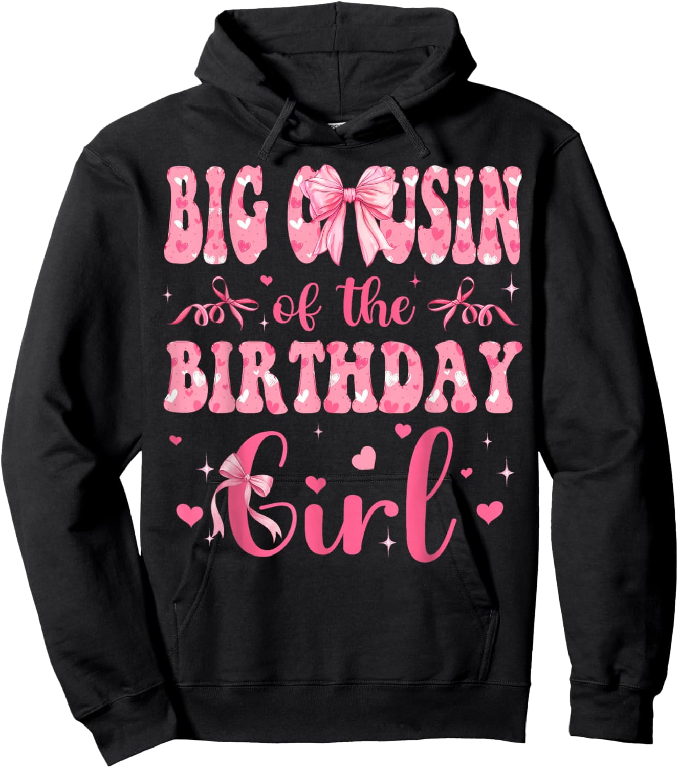 Big Cousin of The Birthday Girl Matching Pink Coquette Bow Hoodie - Hoodie | Black