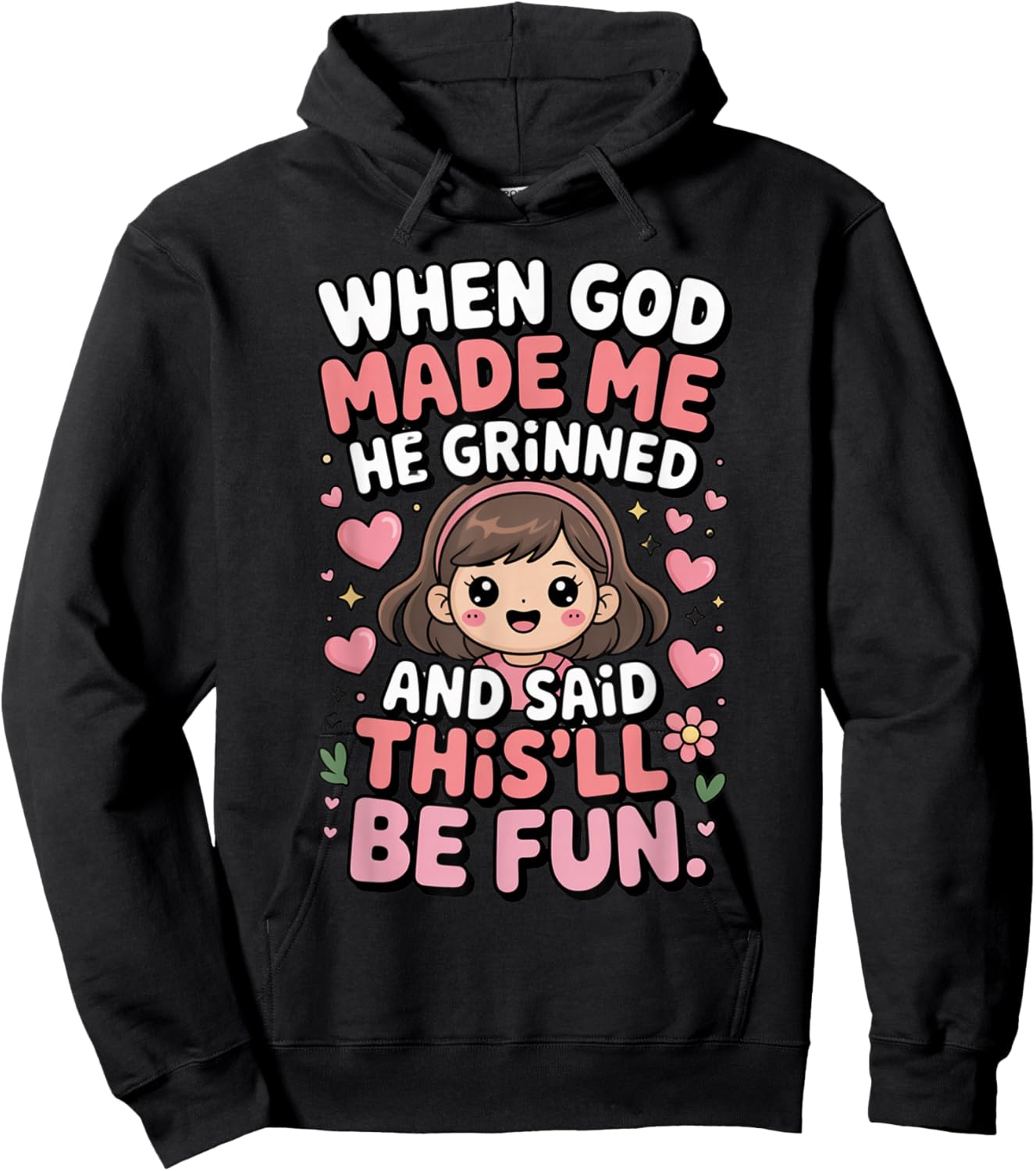 When God Made Me He Grinned Said This'll Be Fun Kids Hoodie - Hoodie | Black