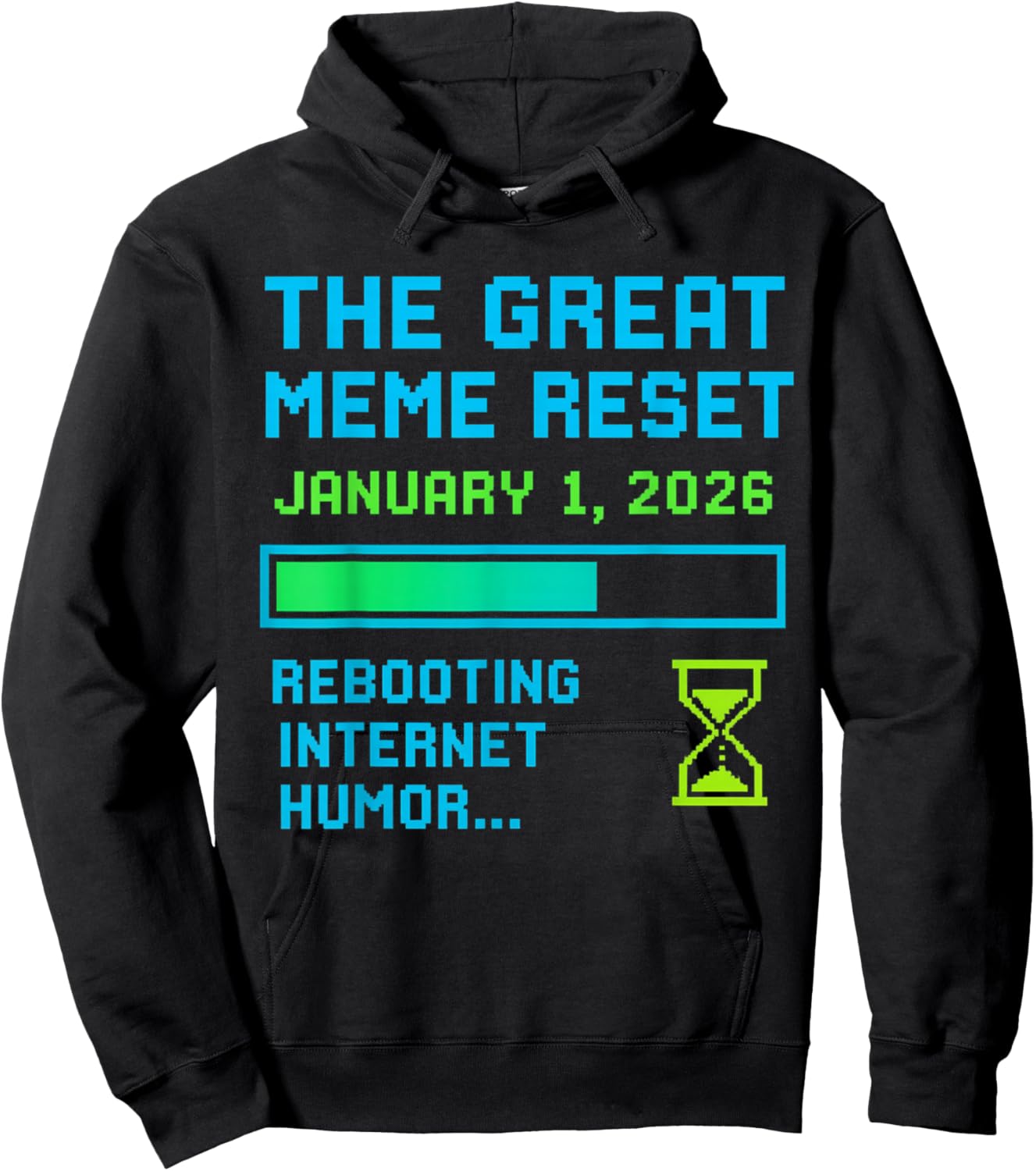Funny The Great Meme Reset 2026 Hoodie - Hoodie | Black