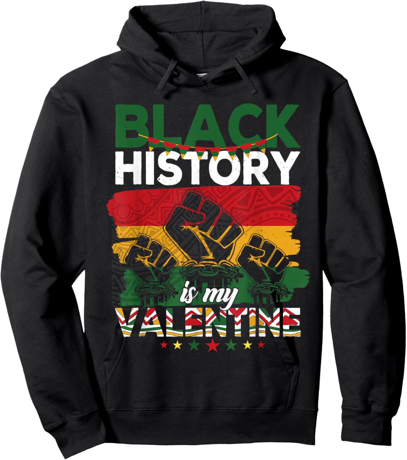 Black History is My Valentine Black Pride Afro Women Men Hoodie - Hoodie | Black
