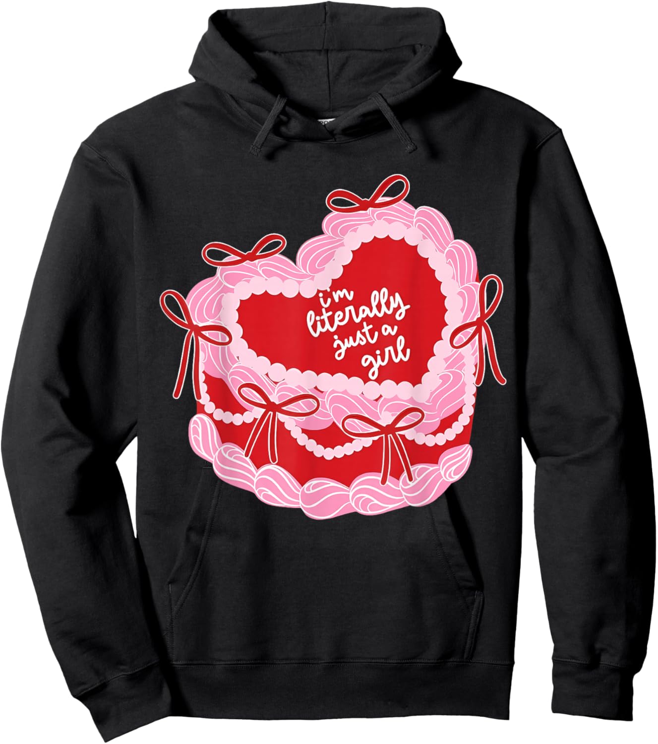 I'm Literally Just A Girl Birthday Cake Coquette Valentine Hoodie - Hoodie | Black
