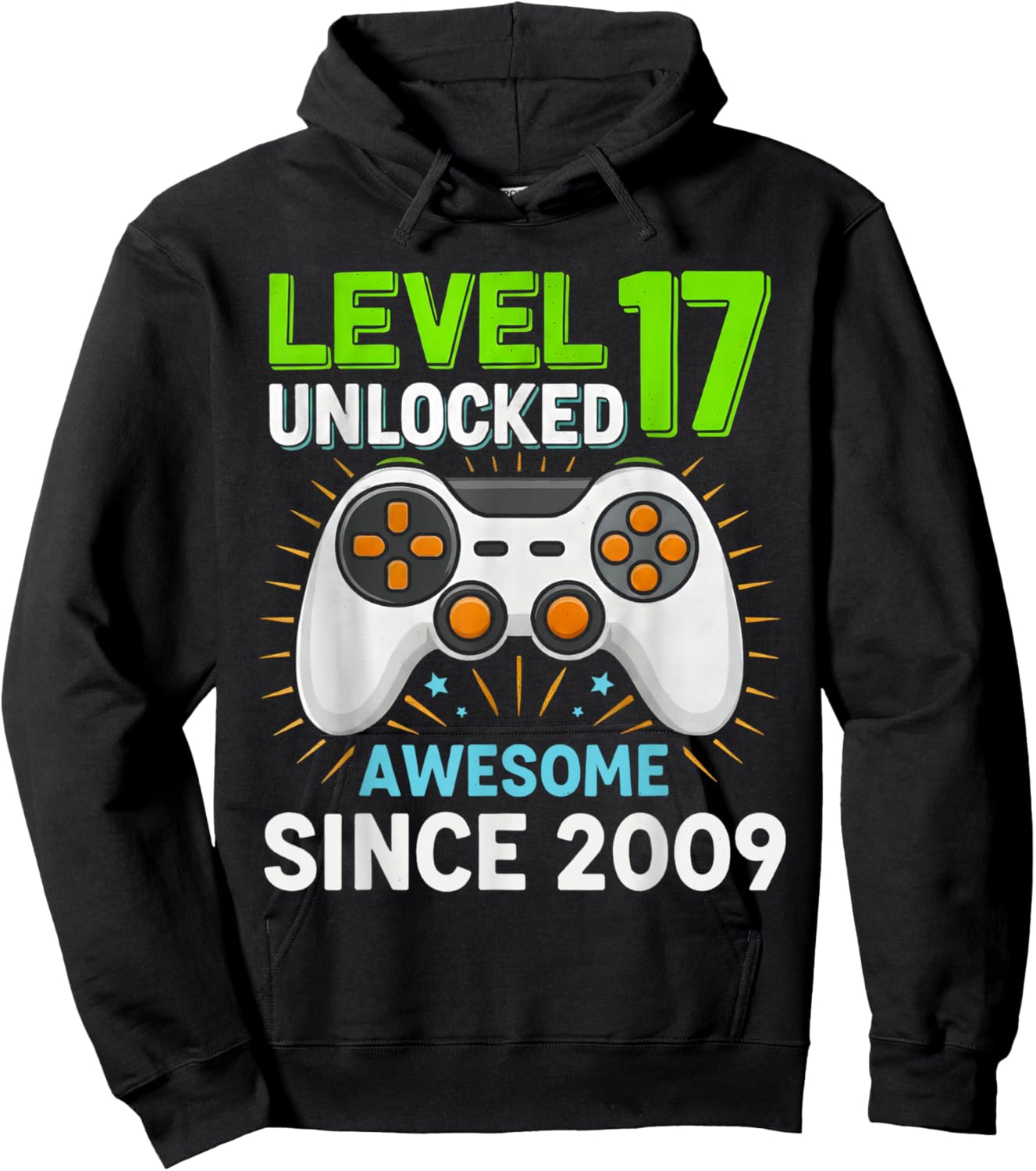 Level 17 Unlocked Awesome Since 2009 Gaming Birthday 17th Hoodie - Hoodie | Black
