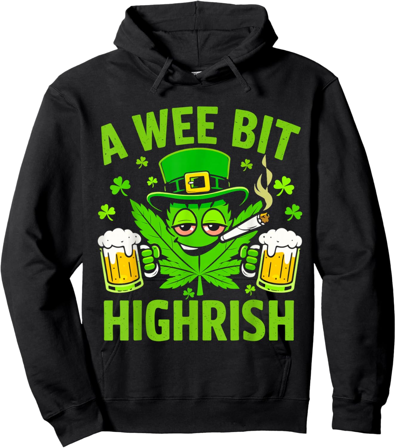 A Wee Bit Highrish Funny St Patricks Day Men Women Hoodie - Hoodie | Black