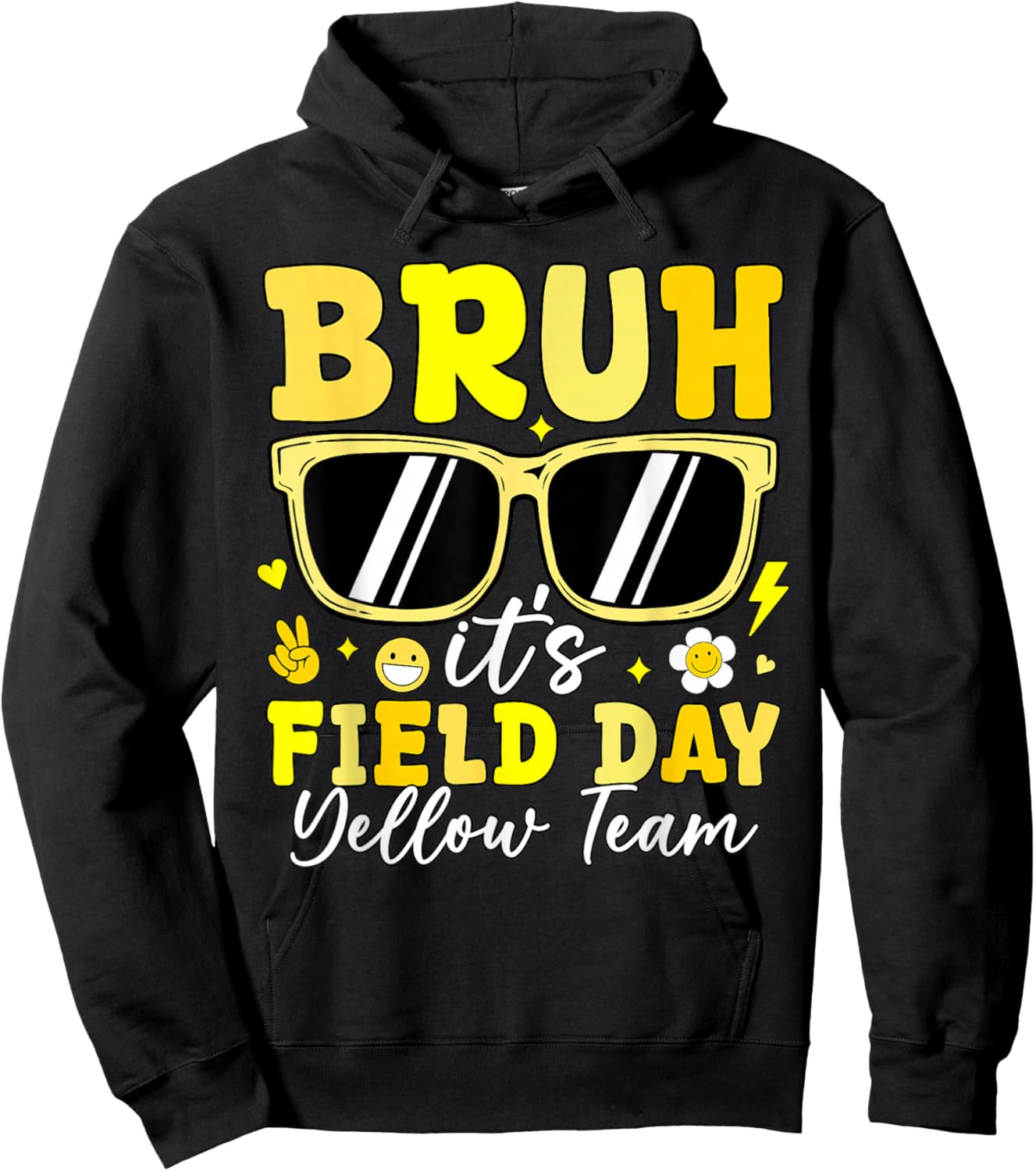Bruh It's Field Day Yellow Team Outdoor Games Kids Teacher Hoodie - Hoodie | Black