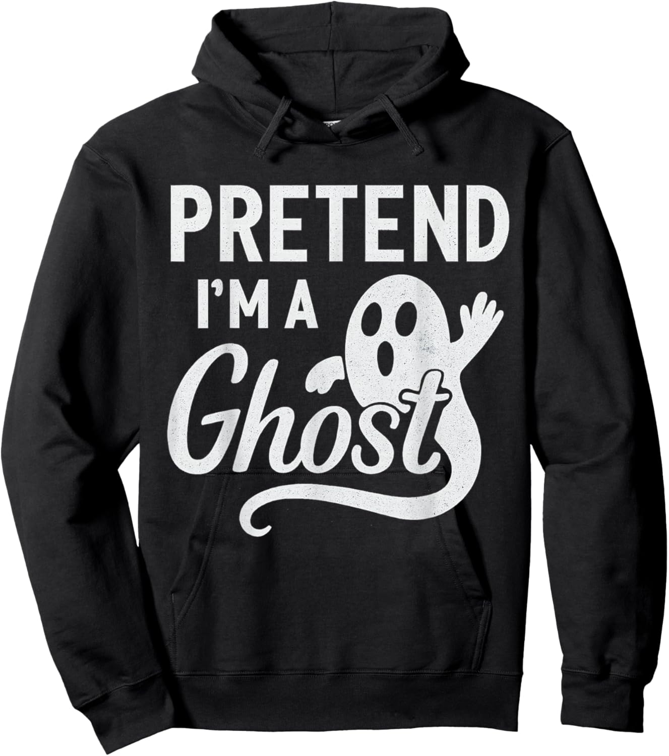 Funny Pretend I’m A Ghost Easy Costume Lazy Halloween Spooky Hoodie - Hoodie | Black