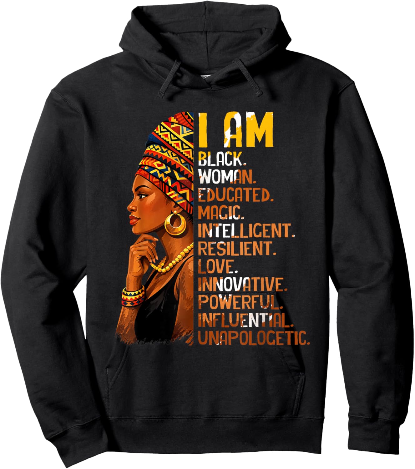 I-Am Black Woman Educated Magic Intelligent Black History Hoodie - Hoodie | Black