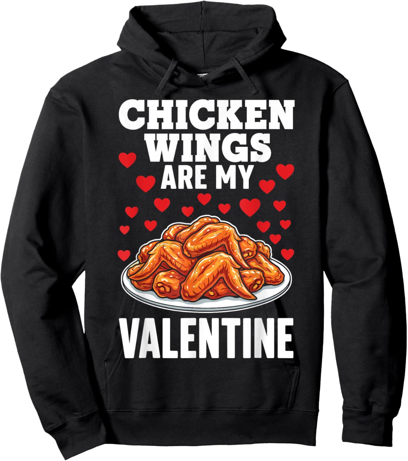 Chicken Wings are My Valentine Hoodie - Hoodie | Black
