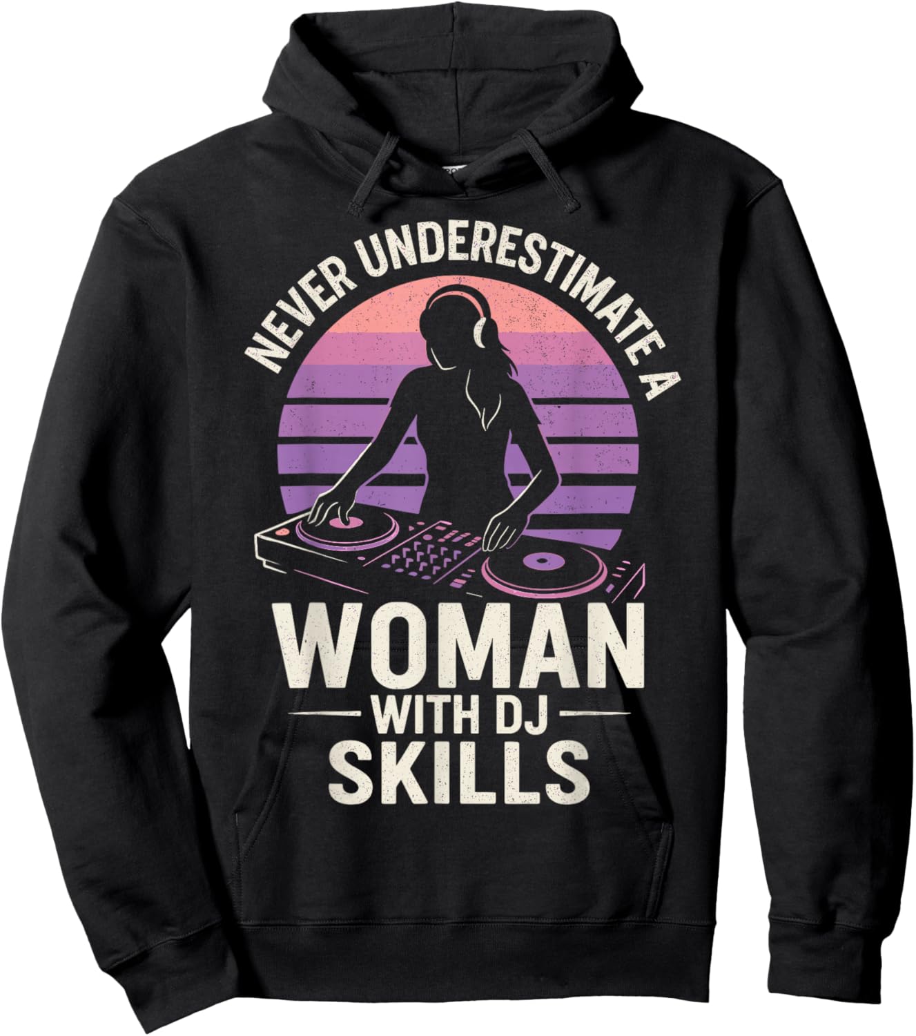 Never Underestimate Woman with DJ Skills EDM Girls Humor Hoodie - Hoodie | Black