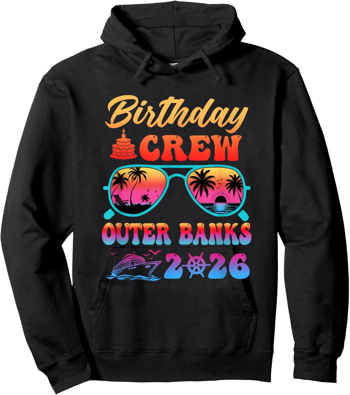 Outer Banks Birthday Crew Vacation Cruise 2026 Summer Trip Hoodie - Hoodie | Black