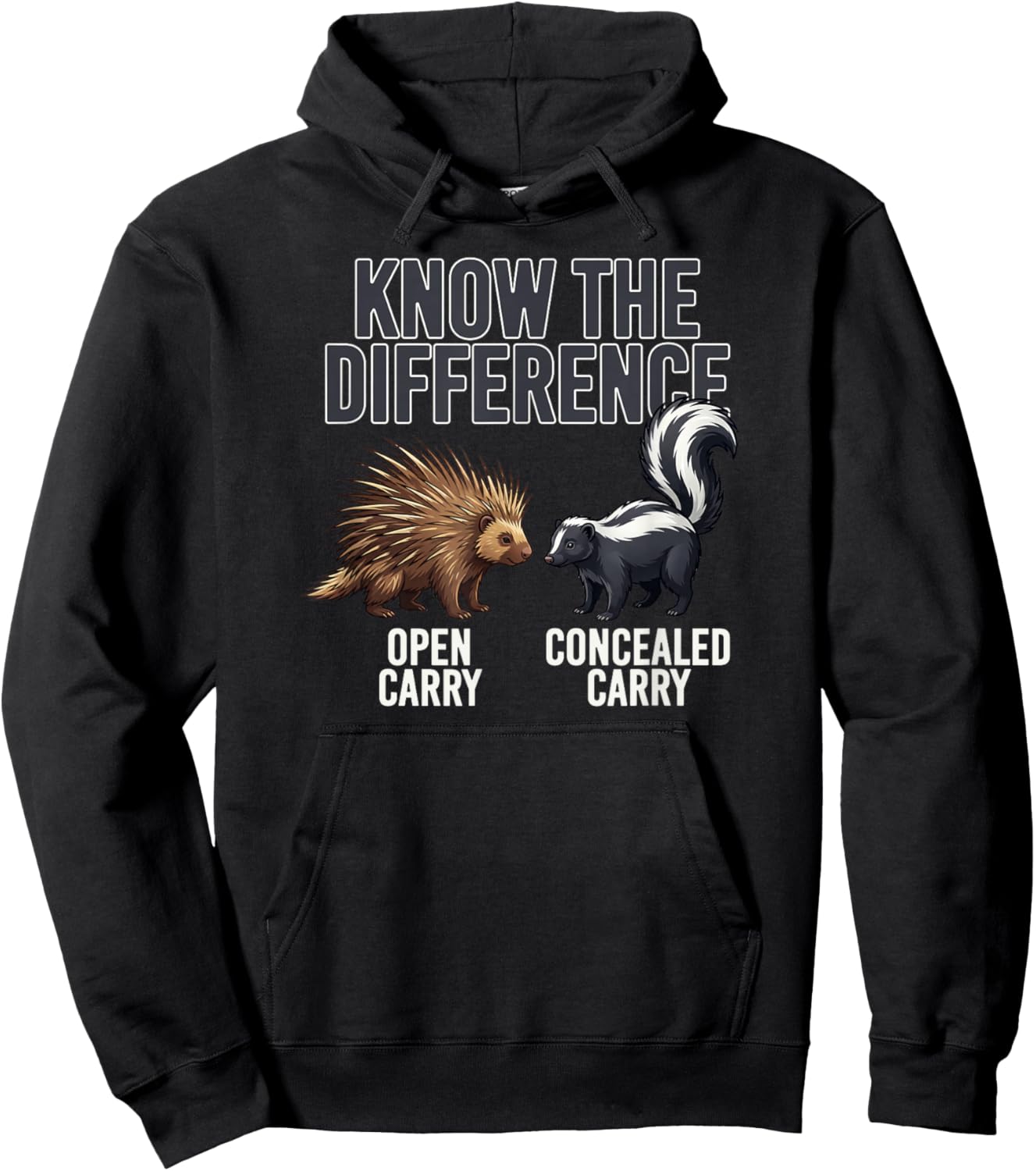 Open vs. Concealed Carry Know The Difference Porcupine Skunk Hoodie - Hoodie | Black