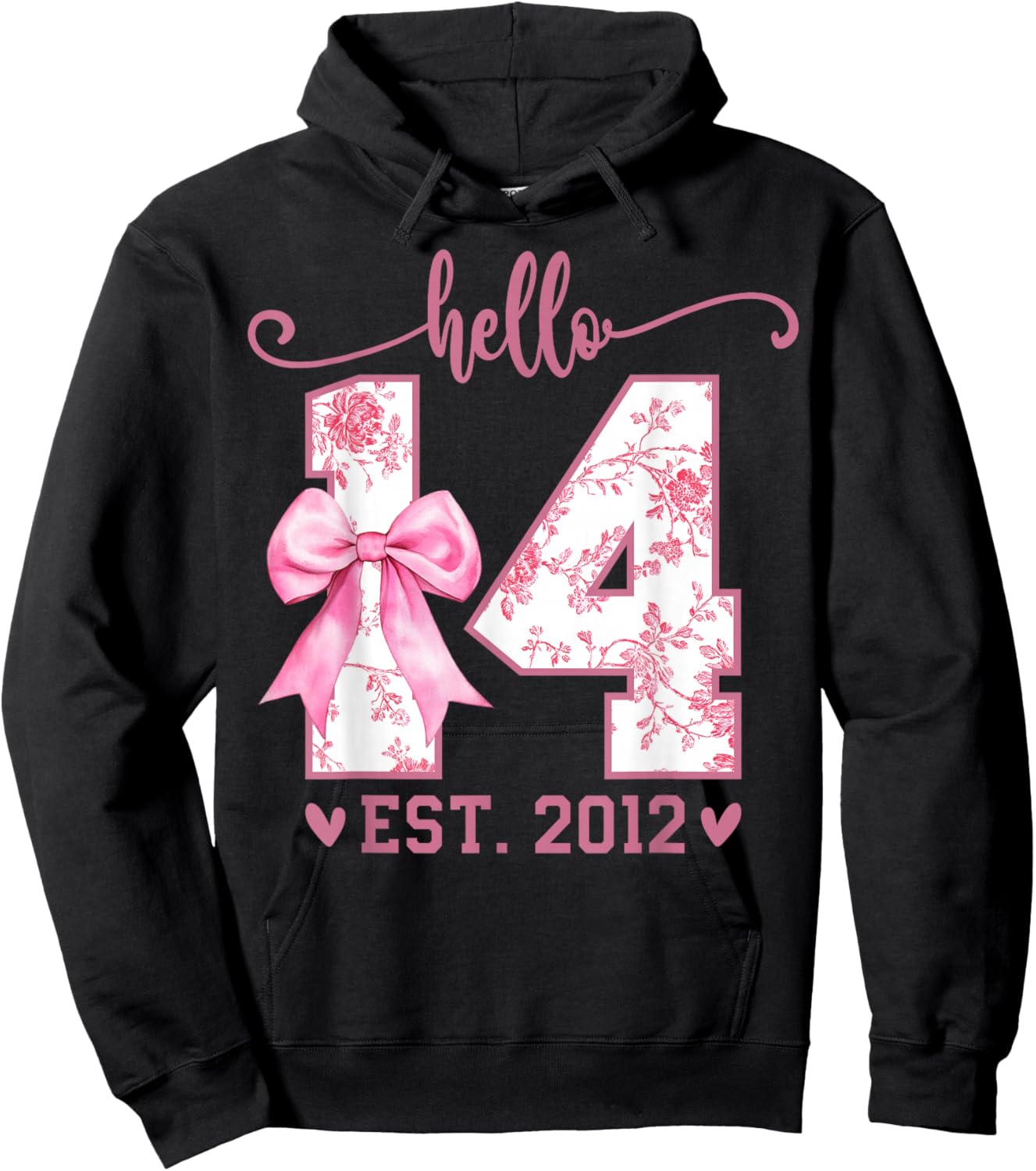Hello Fourteen EST 2012 14th Birthday Coquette 14 Year Girl Hoodie - Hoodie | Black