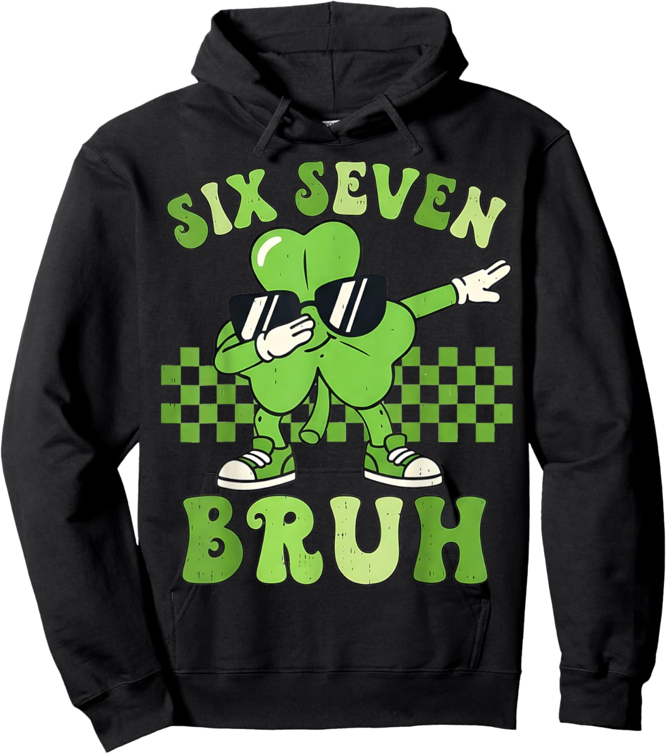 Six Seven Bruh 67 Checkered St Patricks Day Teens Boys Kids Hoodie - Hoodie | Black