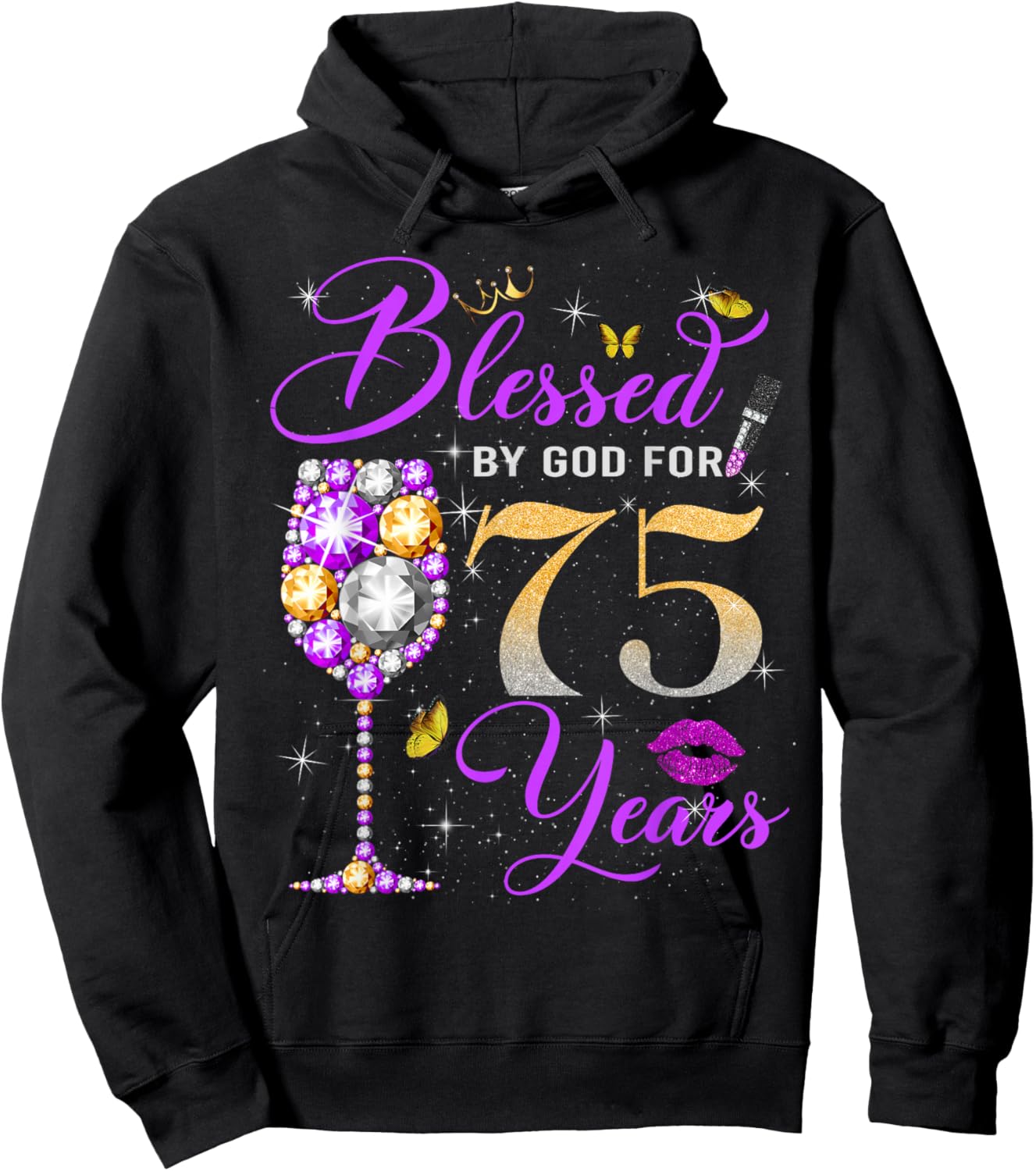 Blessed by God for 75 Years Old Women 75th Birthday Queen Hoodie - Hoodie | Black