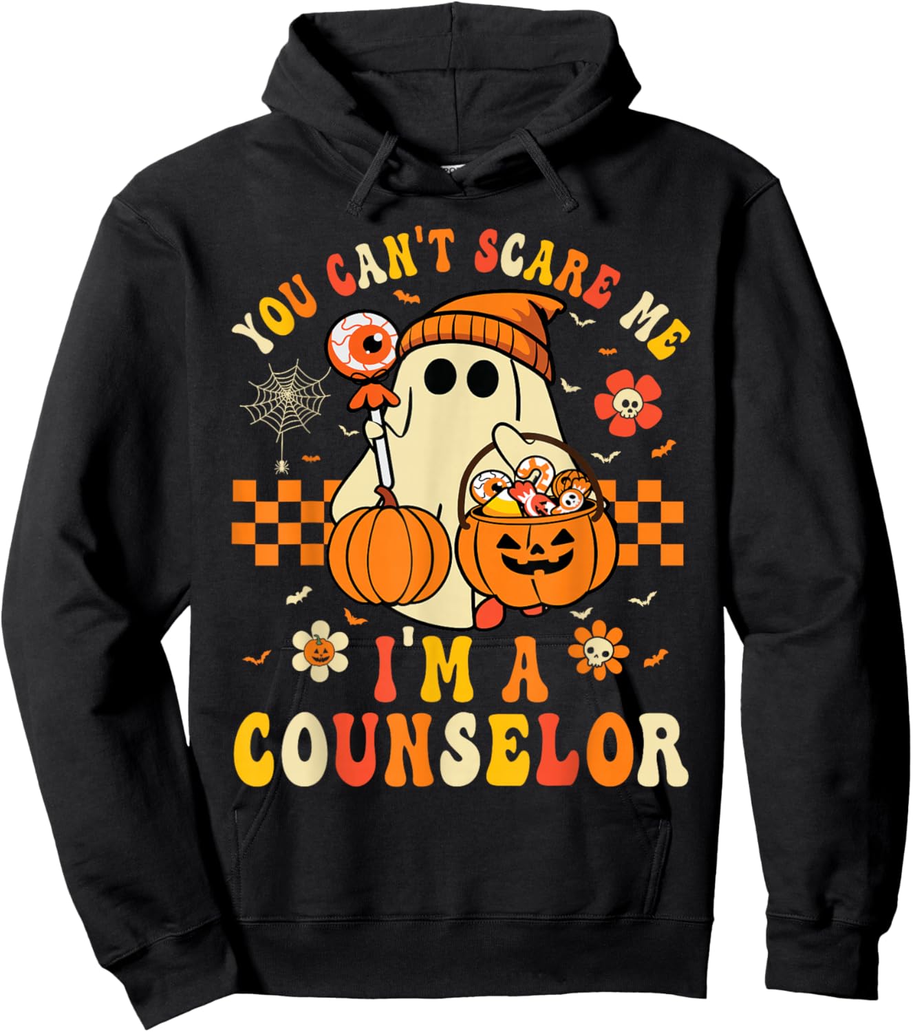You Can't Scare Me I'm A Counselor Halloween Funny Men Women Hoodie - Hoodie | Black