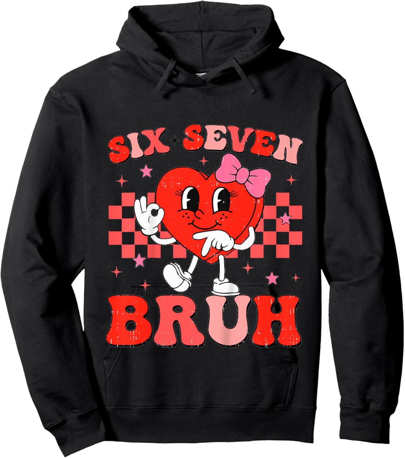 Six Seven Bruh 67 Meme Funny Valentines for Youth Girls Kids Hoodie - Hoodie | Black
